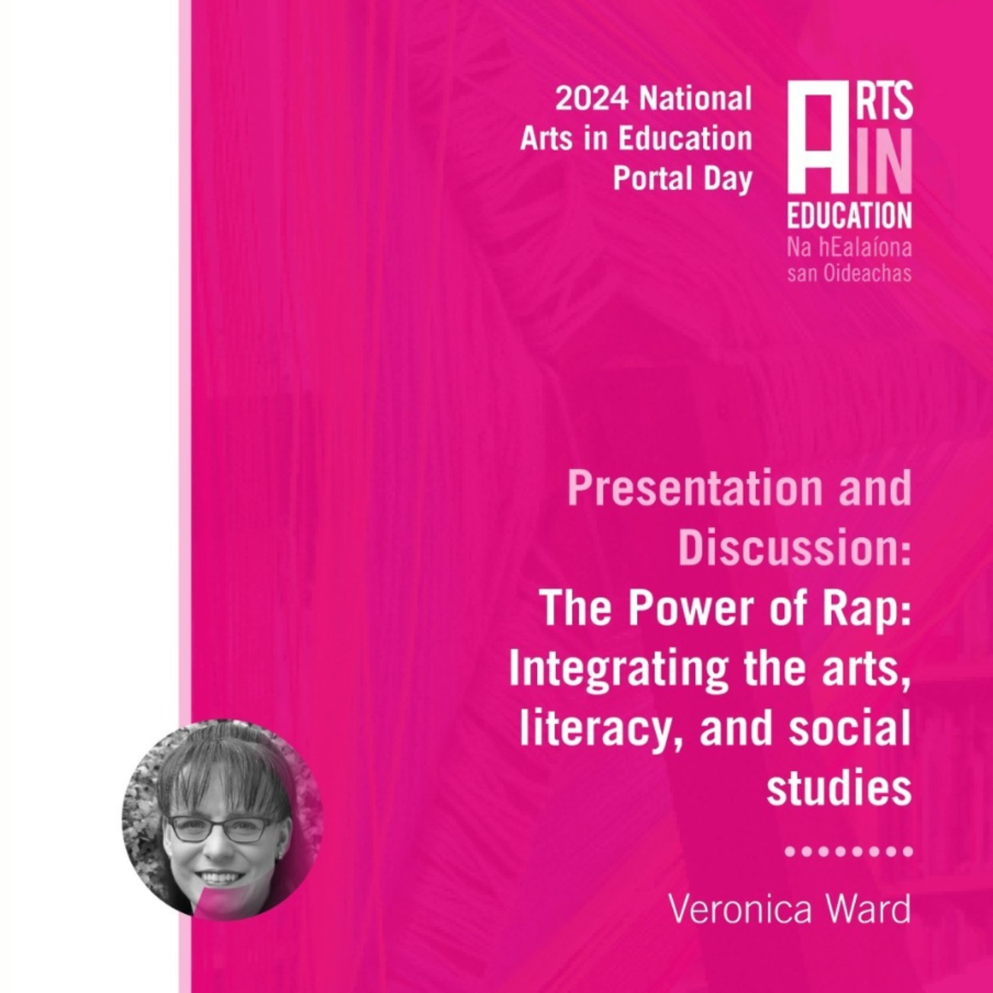 S02: E4: The Power of Rap: Integrating the arts, literacy, and social studies with Veronica Ward | National Arts in Education Portal Day 2024 episode artwork