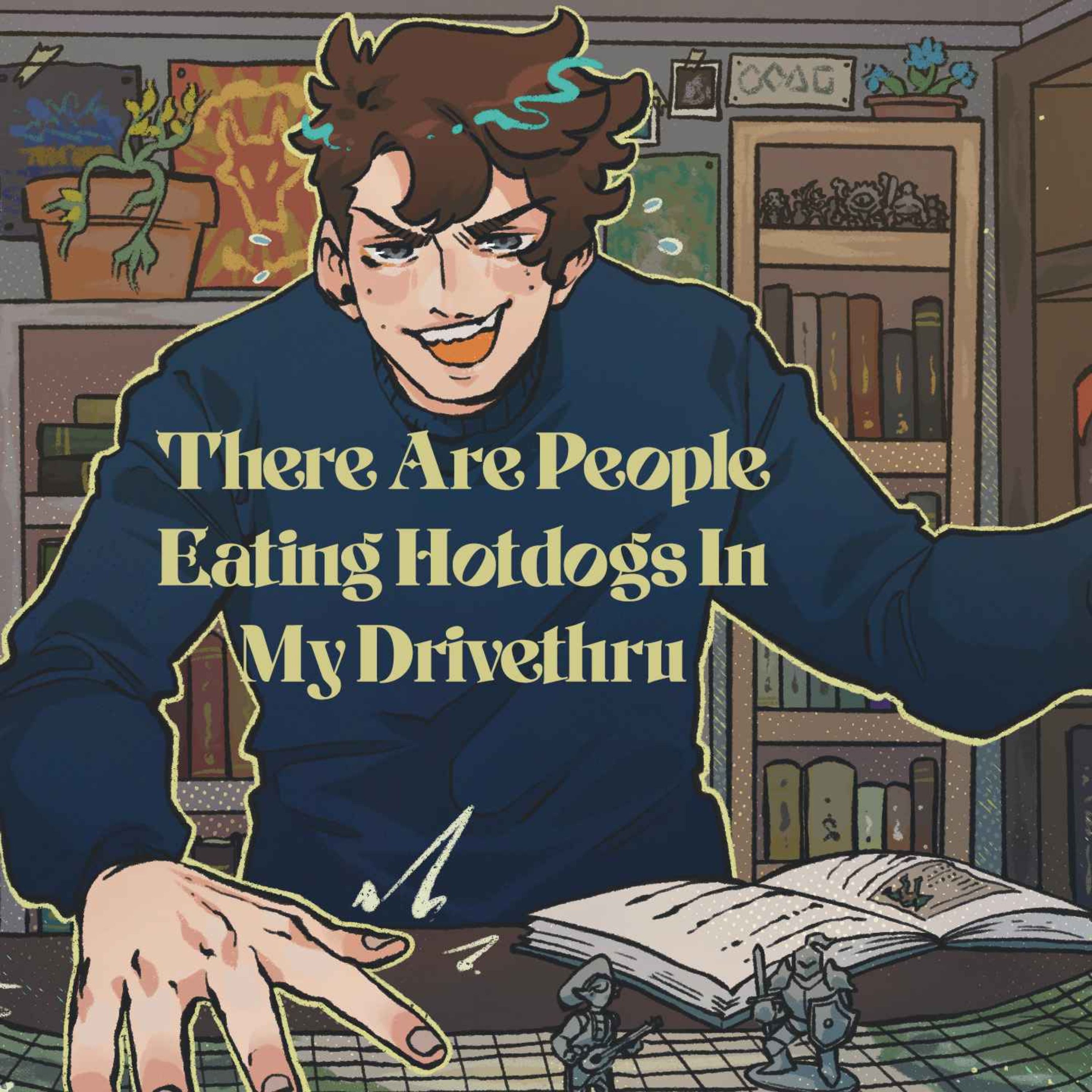 35 | Bold Takes and Bad Tempers | There Are People Eating Hotdogs In My Drivethru