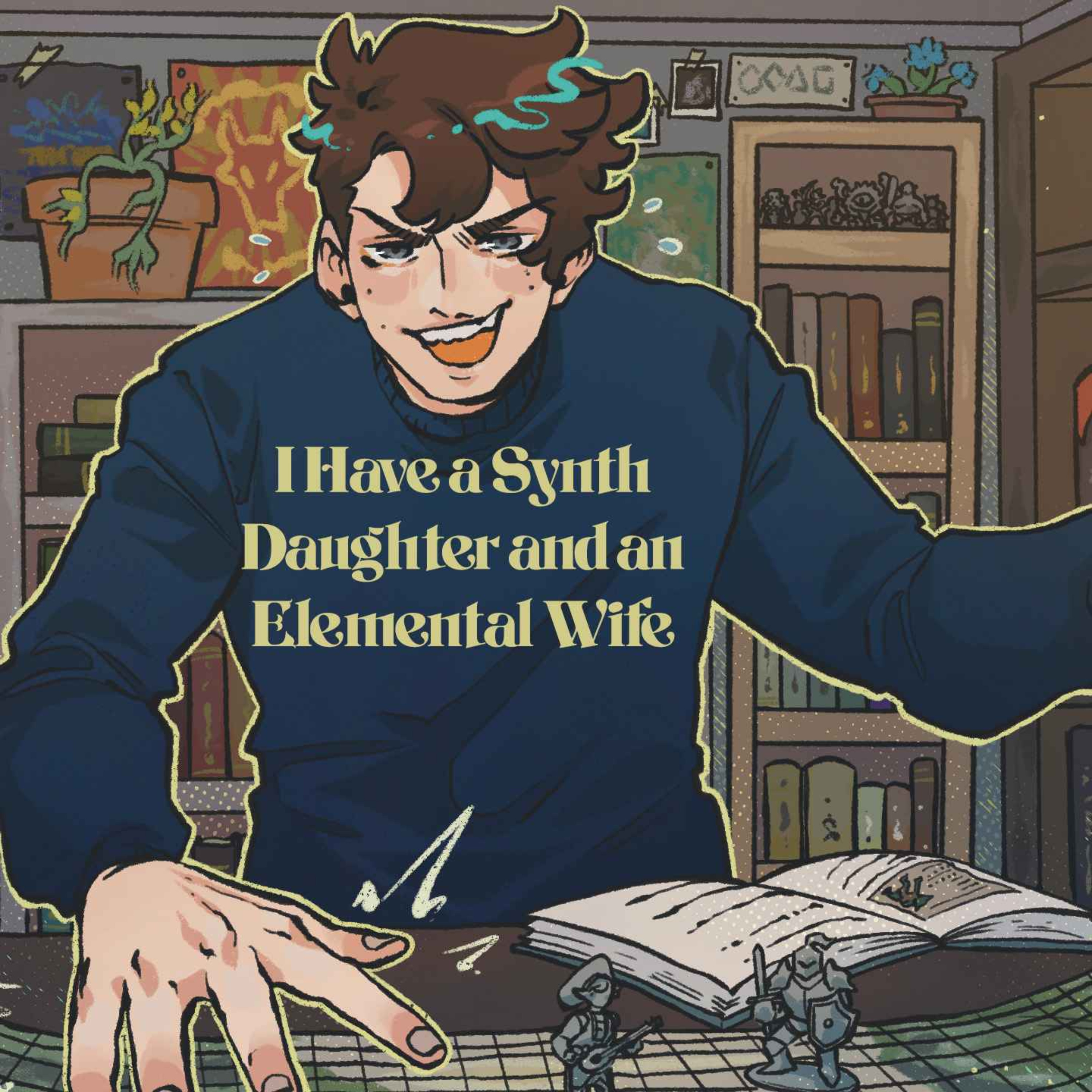 40 | Bold Takes and Bad Tempers | I Have a Synth Daughter and an Elemental Wife
