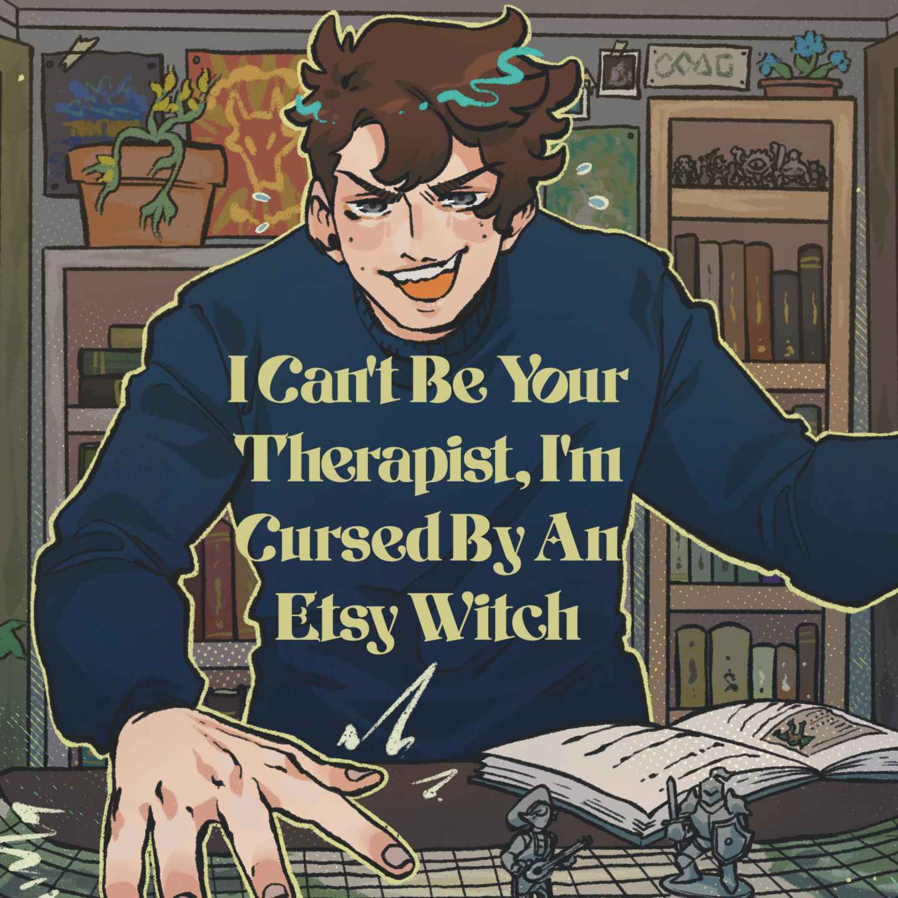 43 | Bold Takes and Bad Tempers | I Can't Be Your Therapist, I'm Cursed By An Etsy Witch