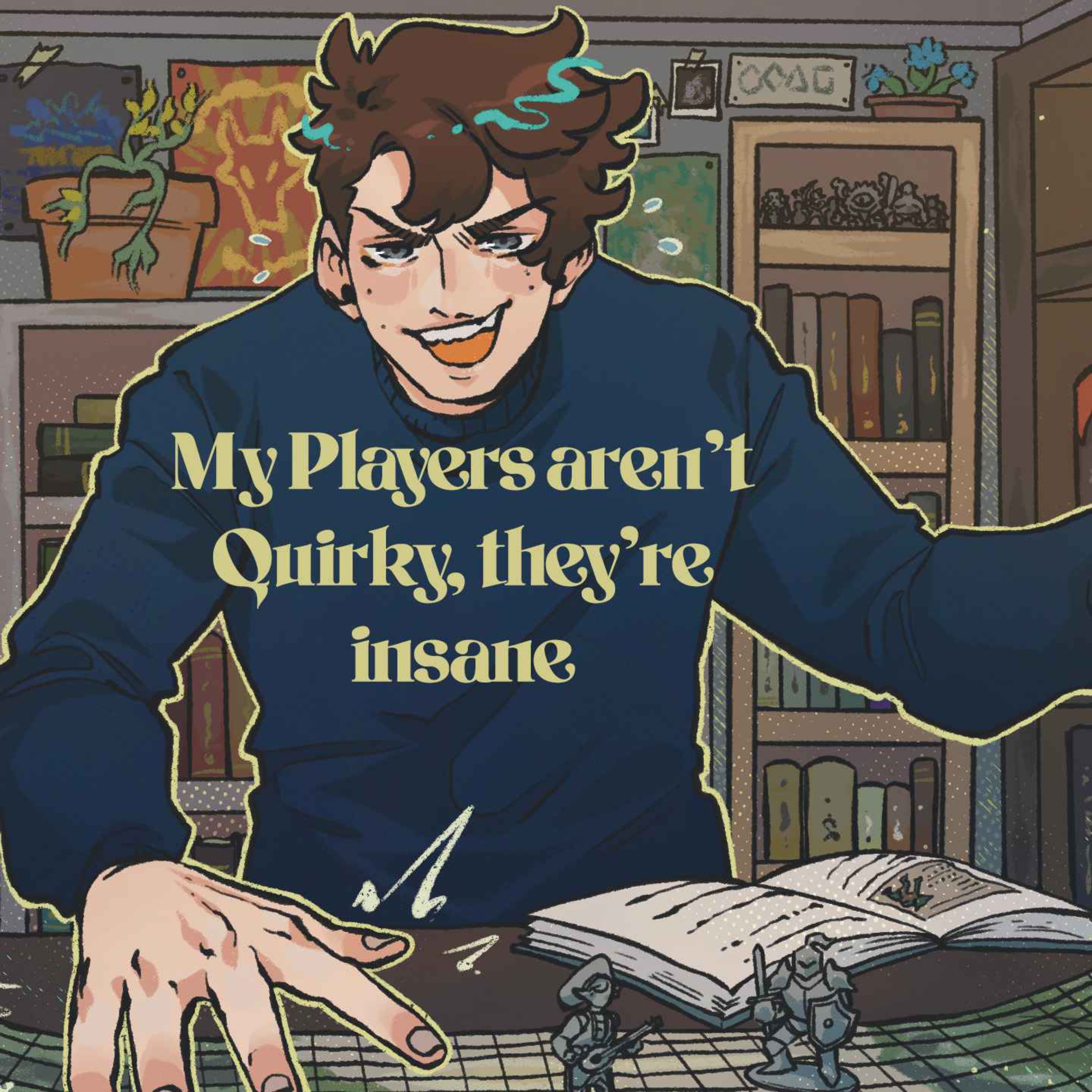 71 | Bold Takes and Bad Tempers | My Players Aren't Quirky, They're Insane