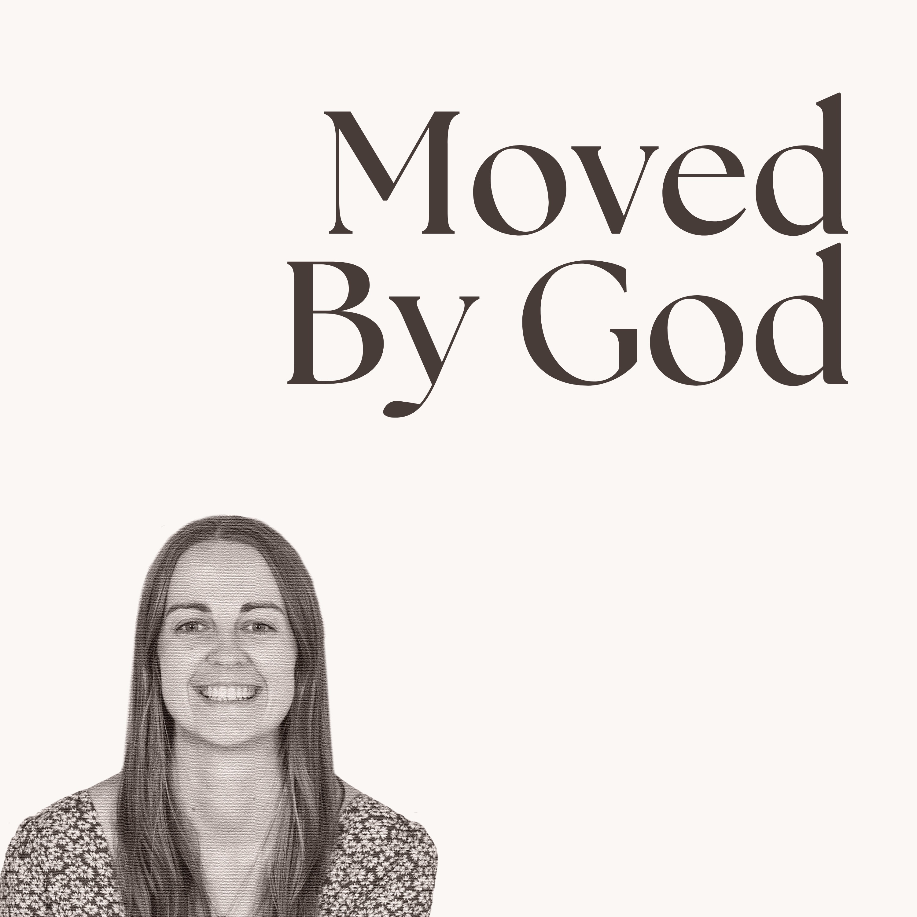 Alive & Free #2: Moved By God