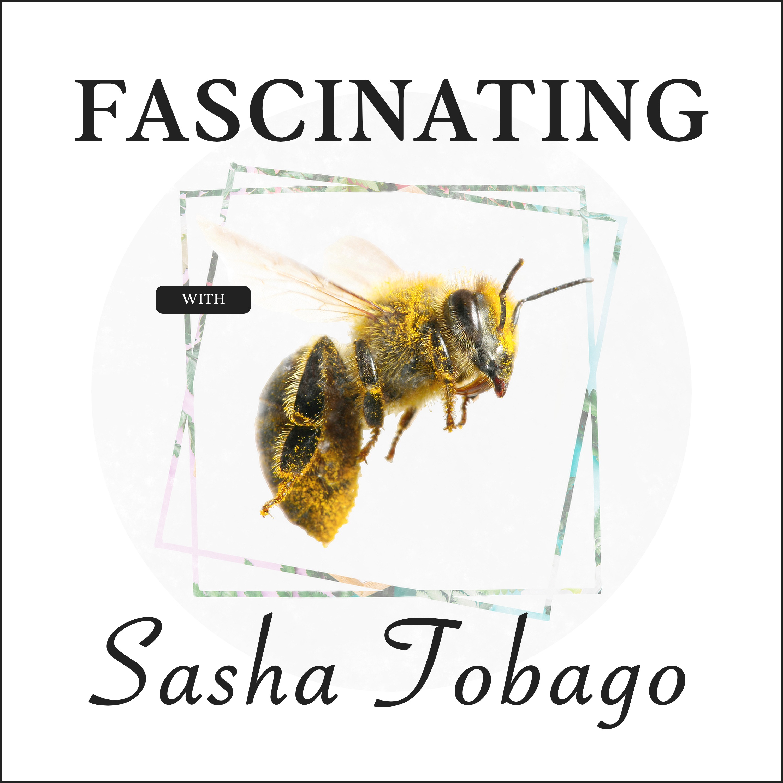 Fascinating with Sasha Tobago