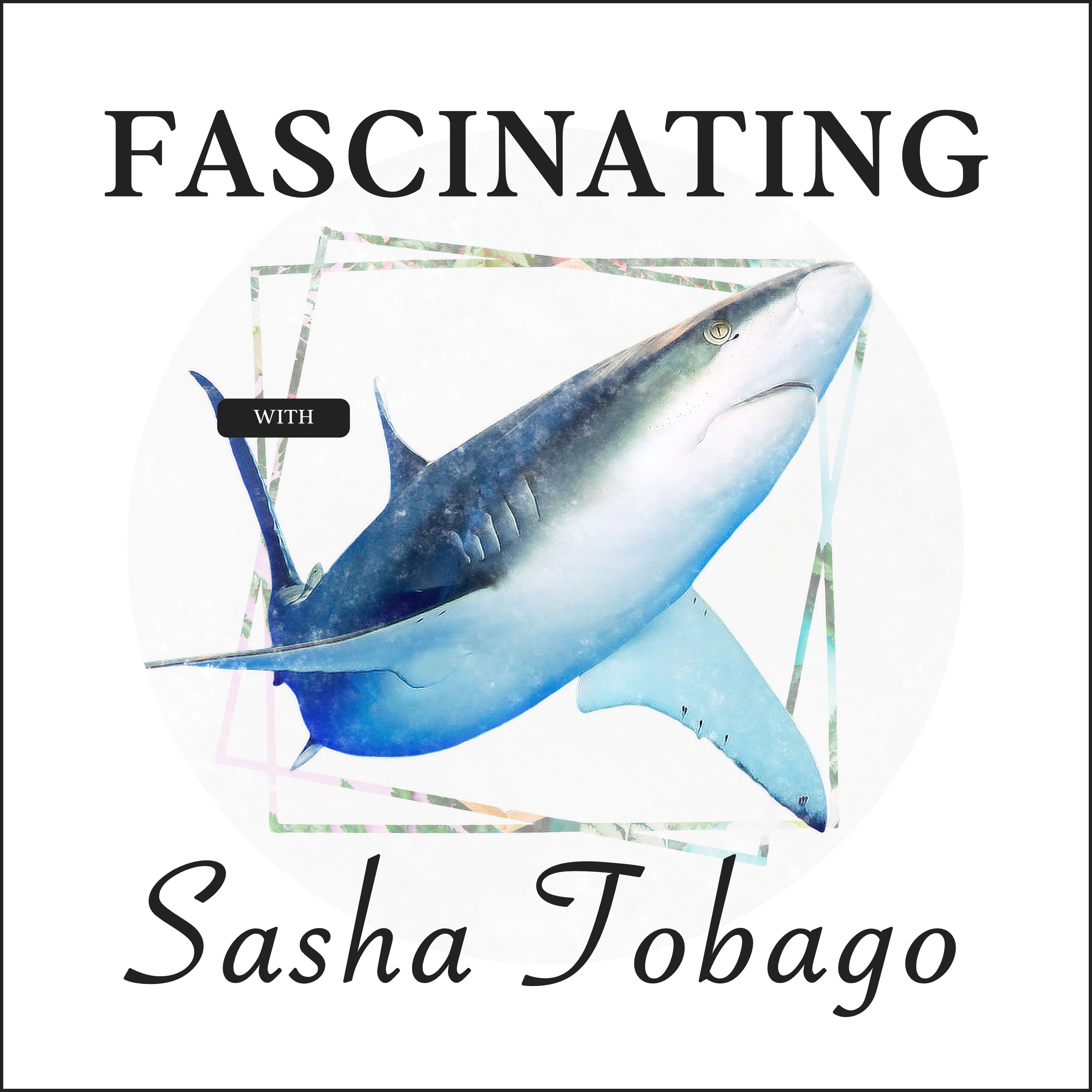 Fascinating with Sasha Tobago