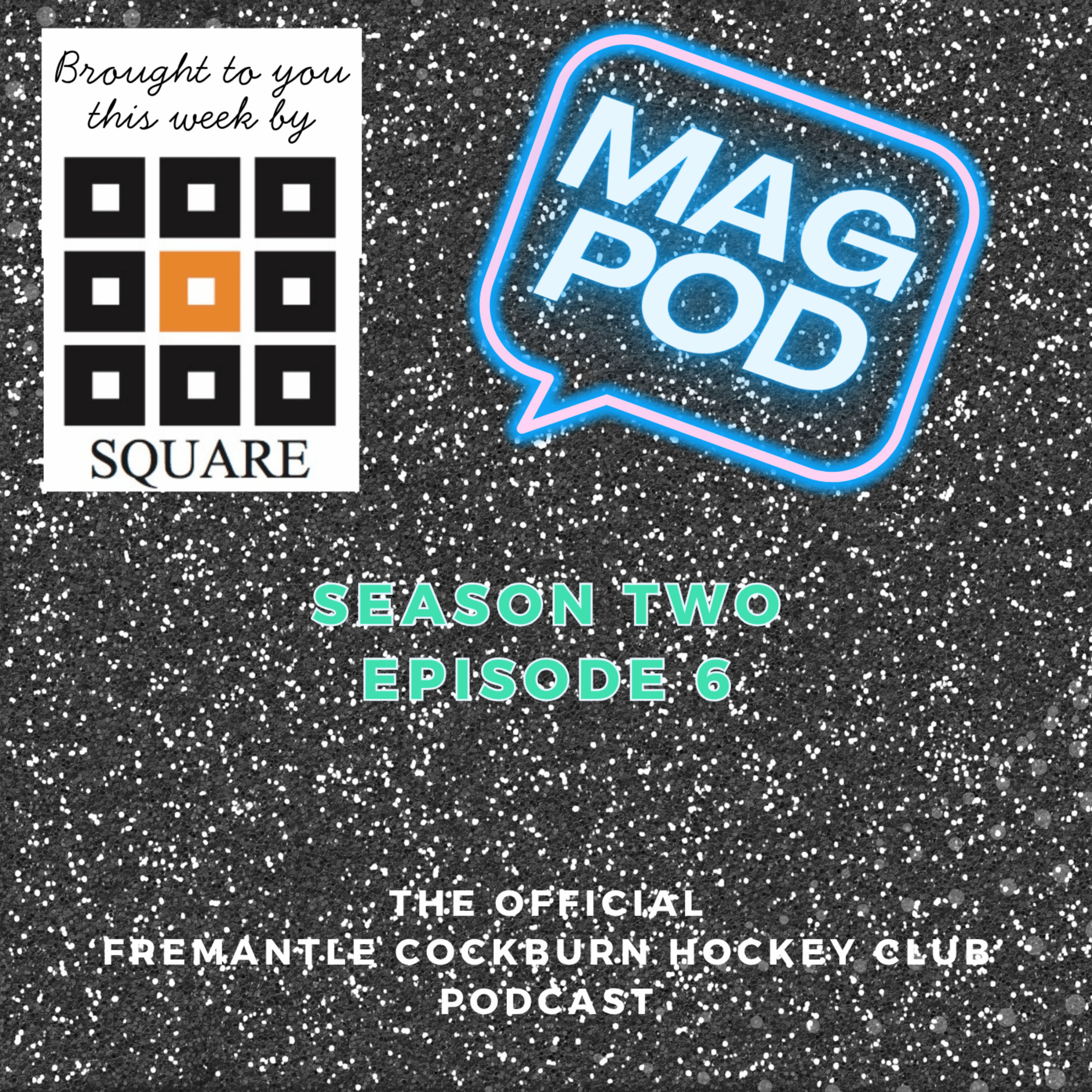 Mag Pod S2 Ep6 episode artwork
