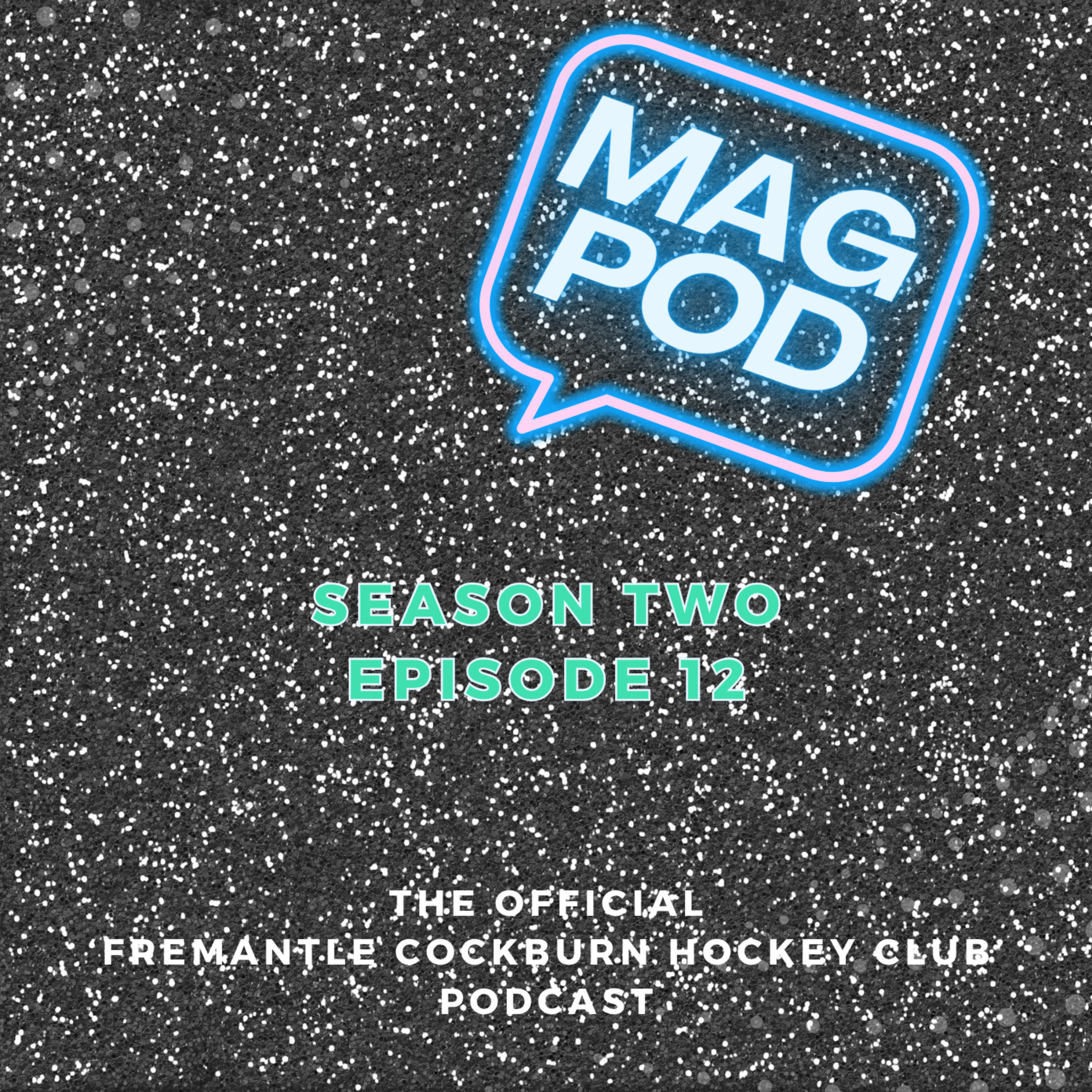 Mag Pod S2 Ep12 episode artwork