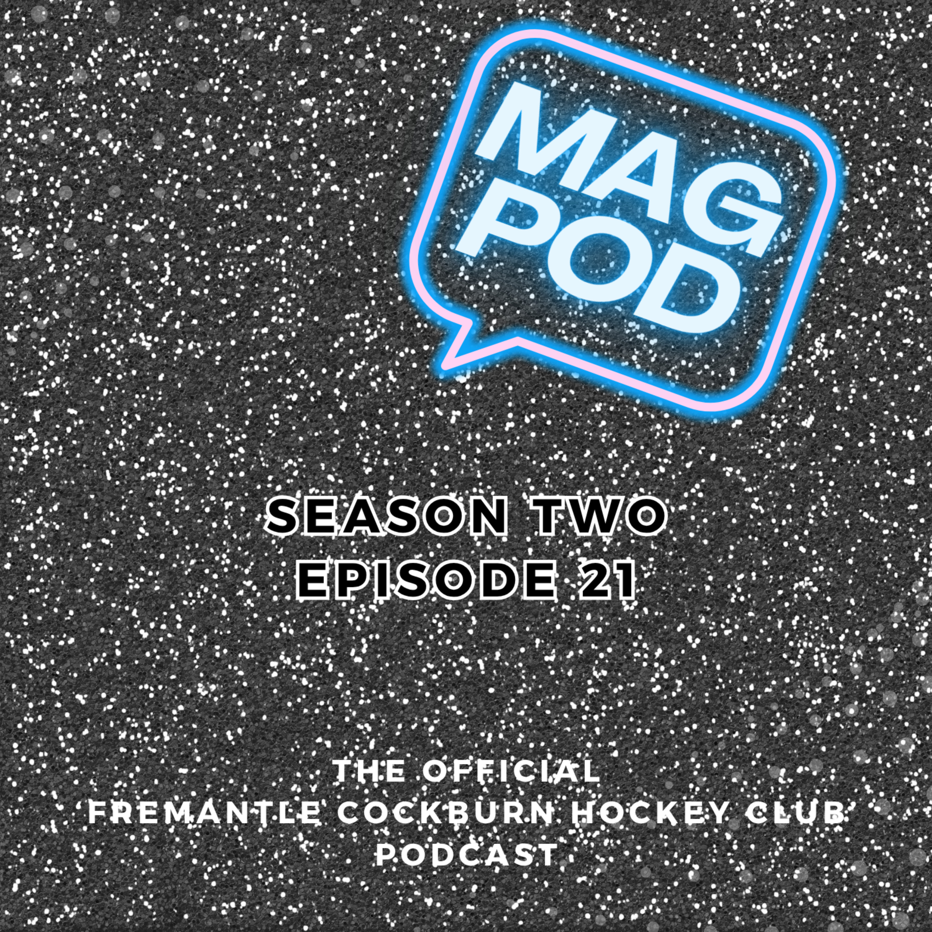 Mag Pod S2 Ep21 episode artwork