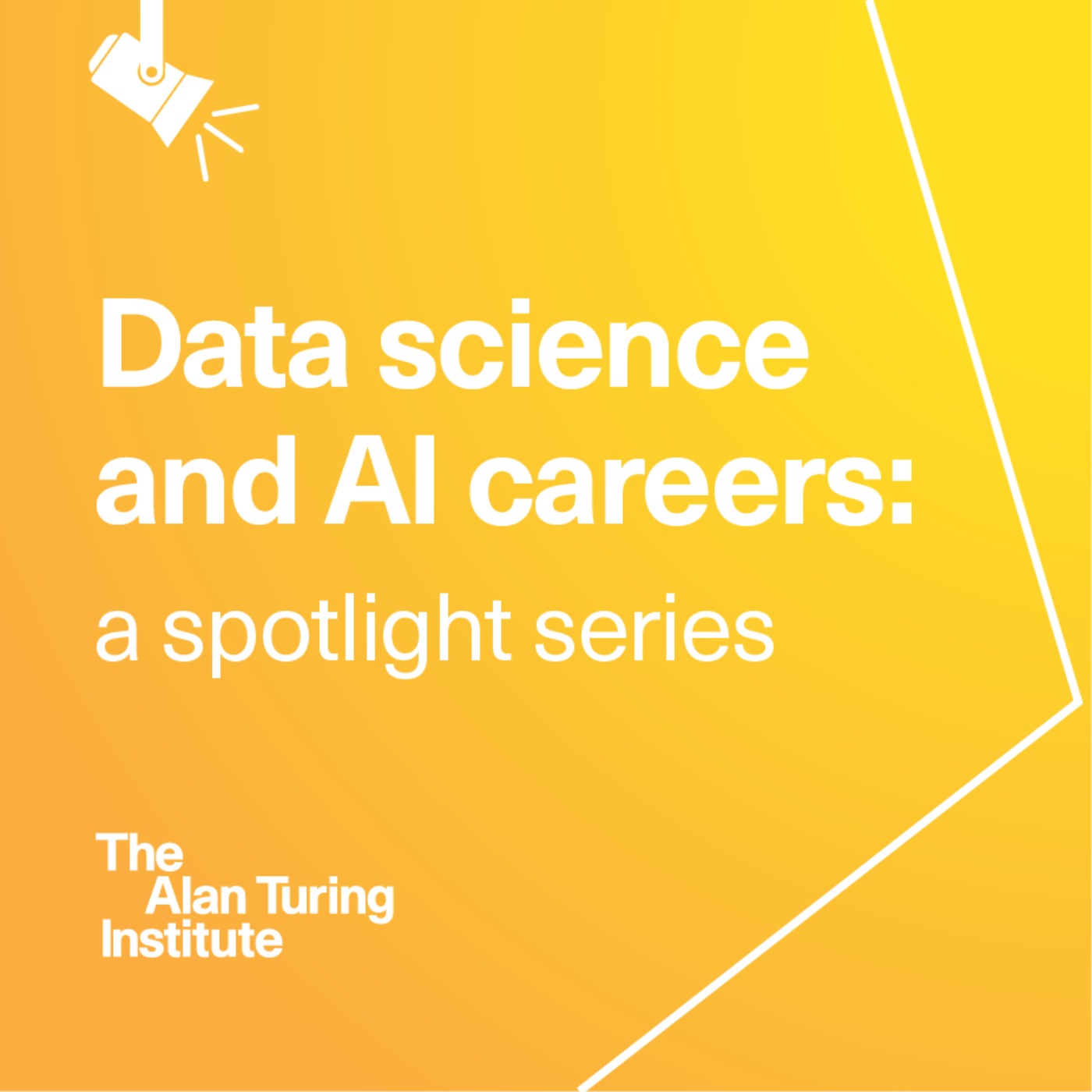 Data science and AI careers: a spotlight series