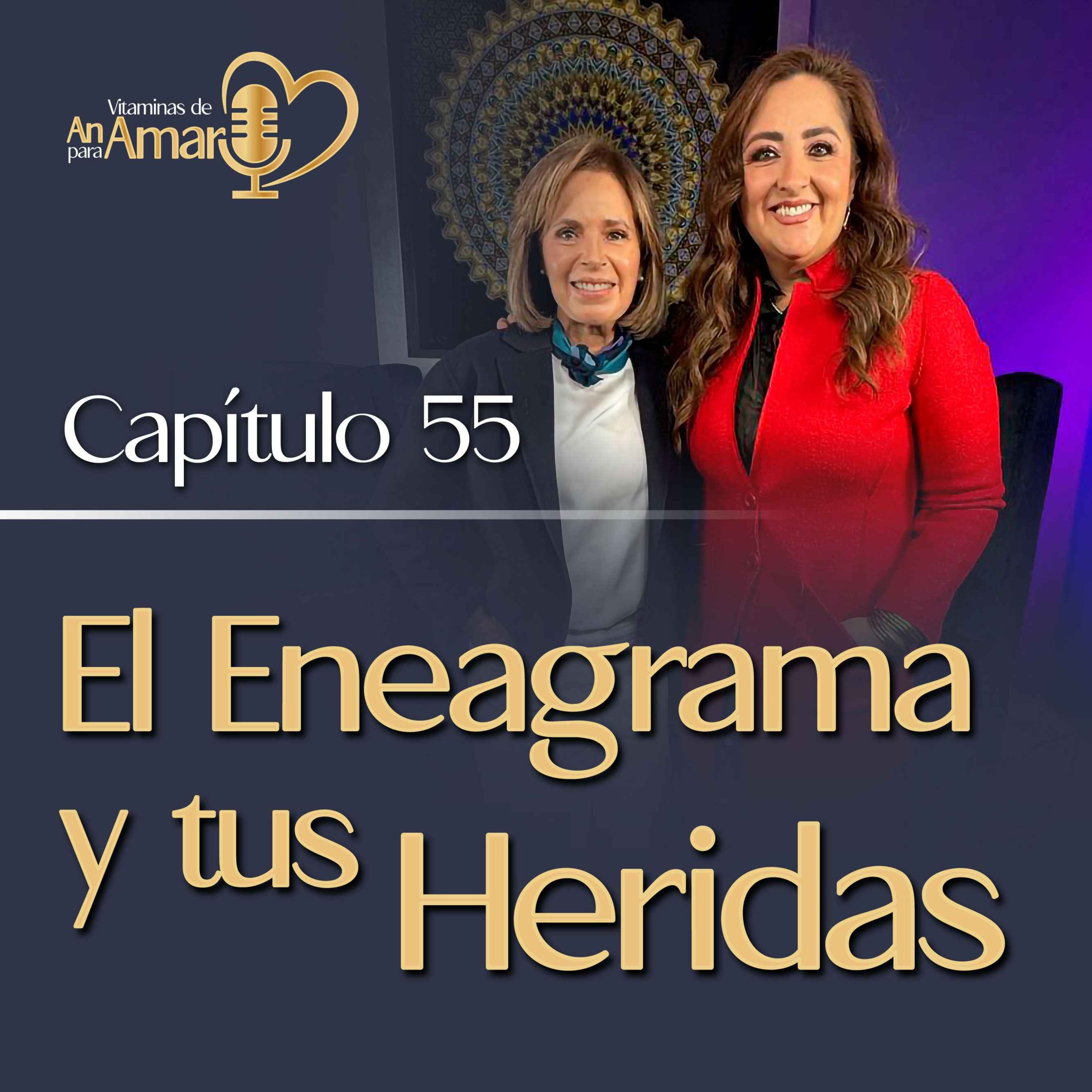 Capítulo 55: El eneagrama y tus heridas episode artwork
