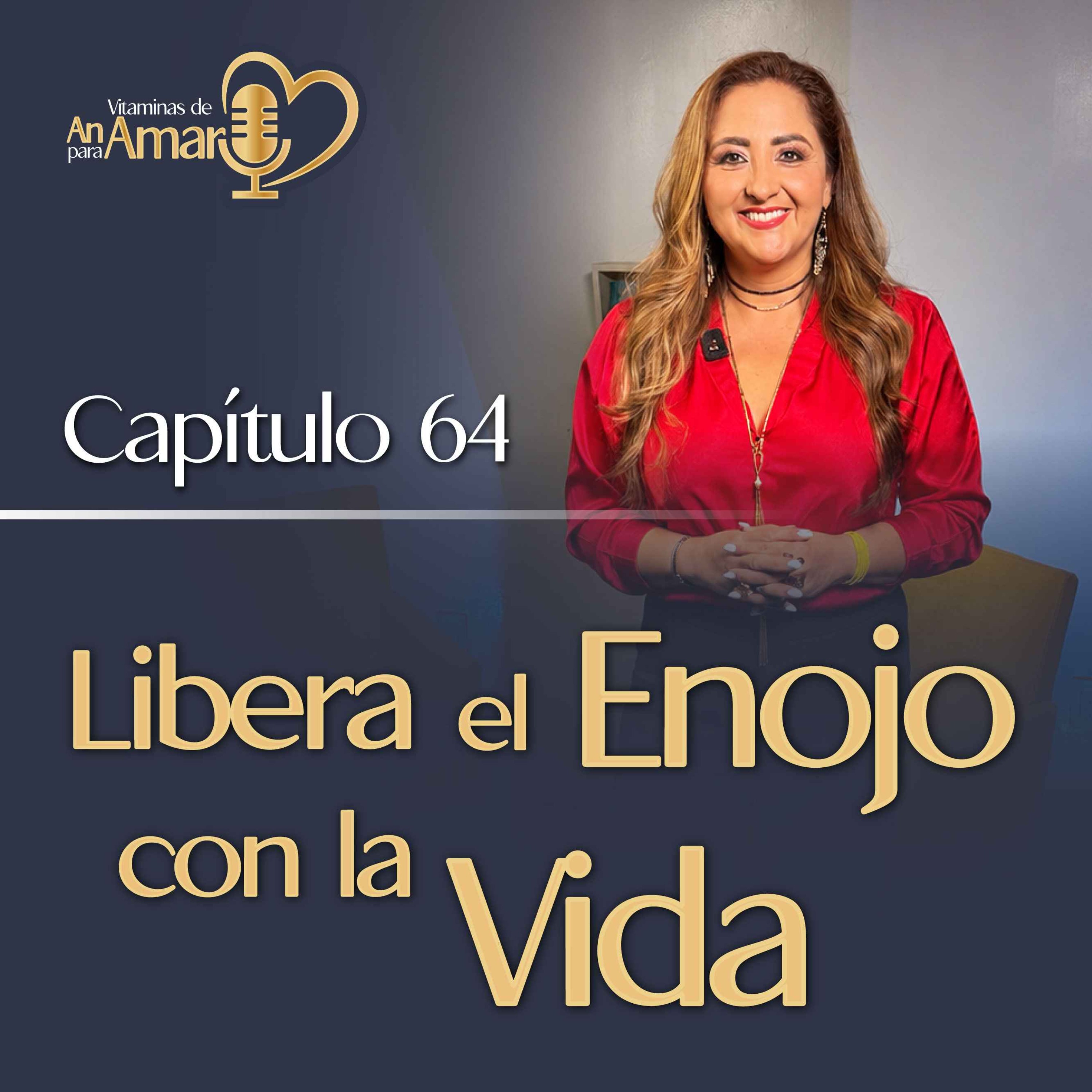 Libera el enojo con la Vida episode artwork