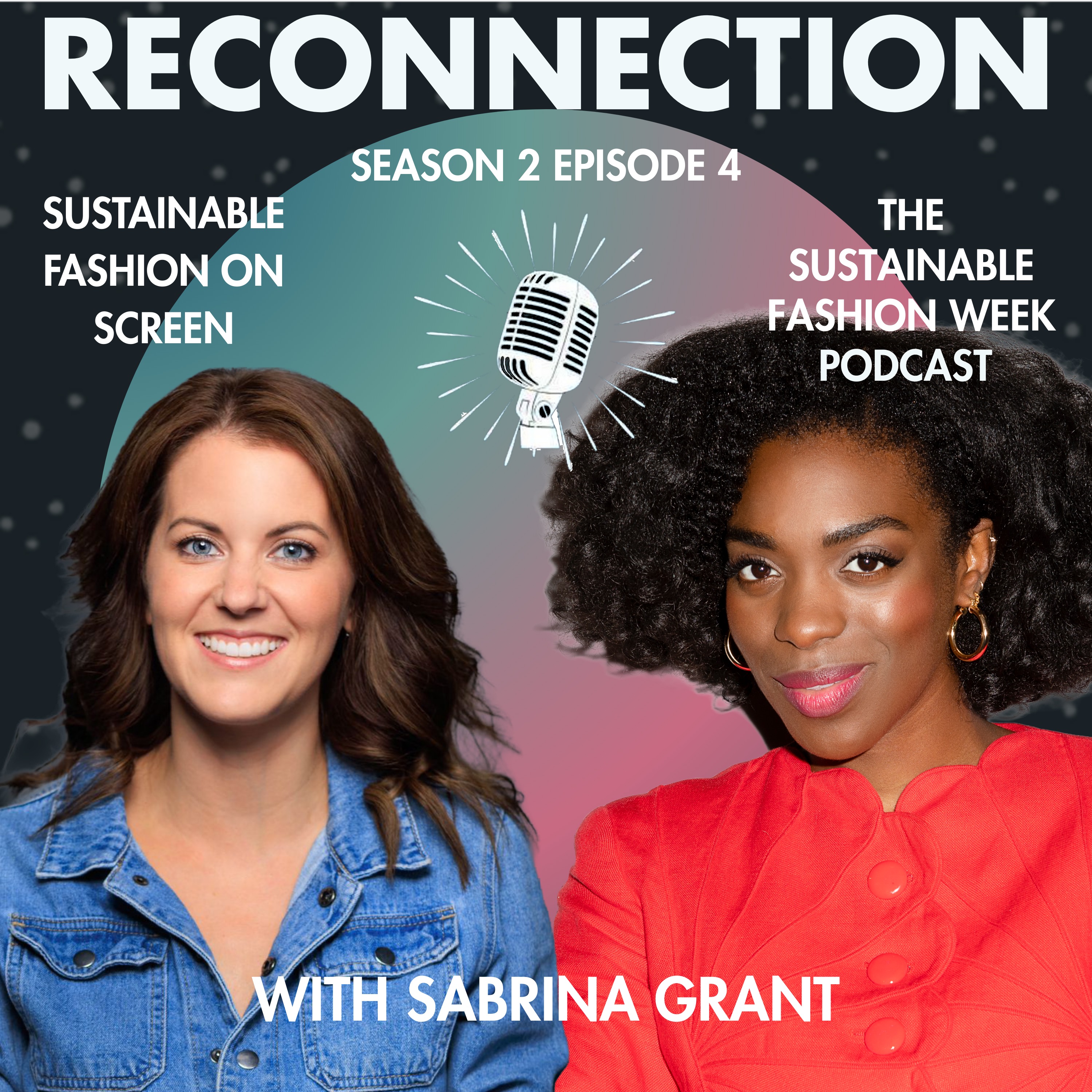Reconnection // Sustainable Fashion on Screen episode artwork