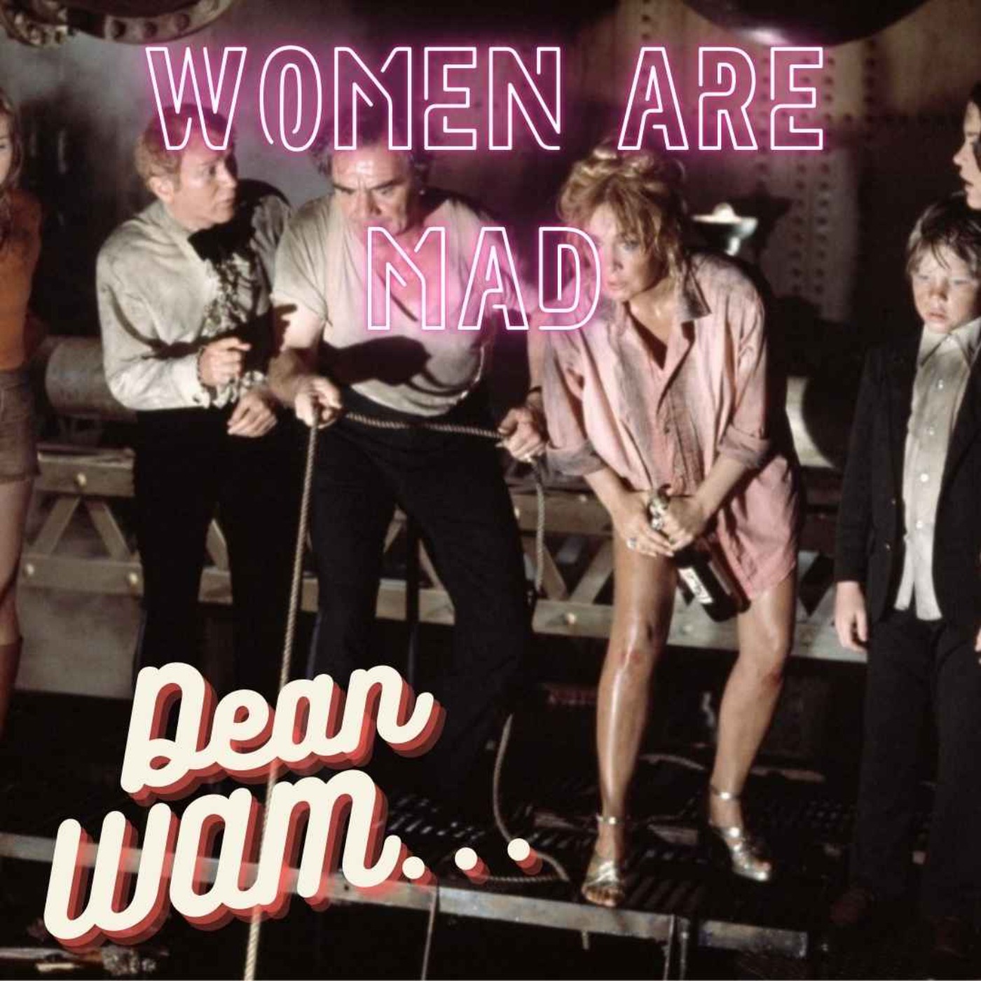 Women Are Mad
