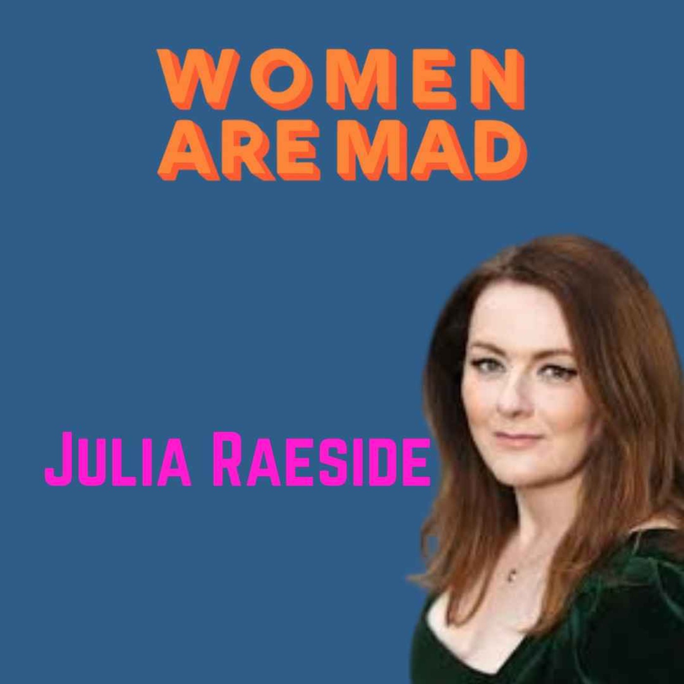 Women Are Mad