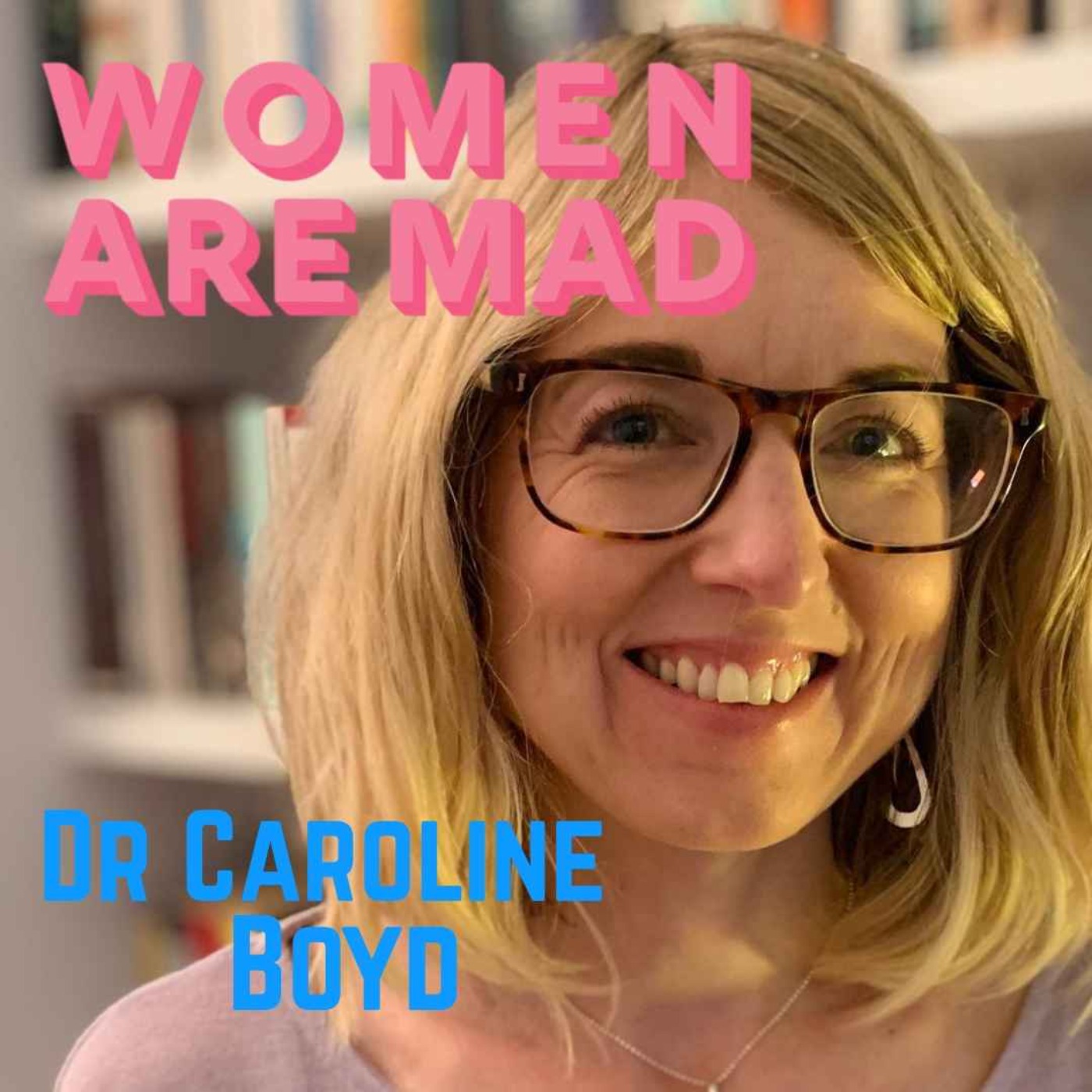 S7 E5 UK Half-Term SOS: Dr Caroline Boyd on maternal rage S7 E5 UK Half-Term SOS: Dr Caroline Boyd on maternal rage