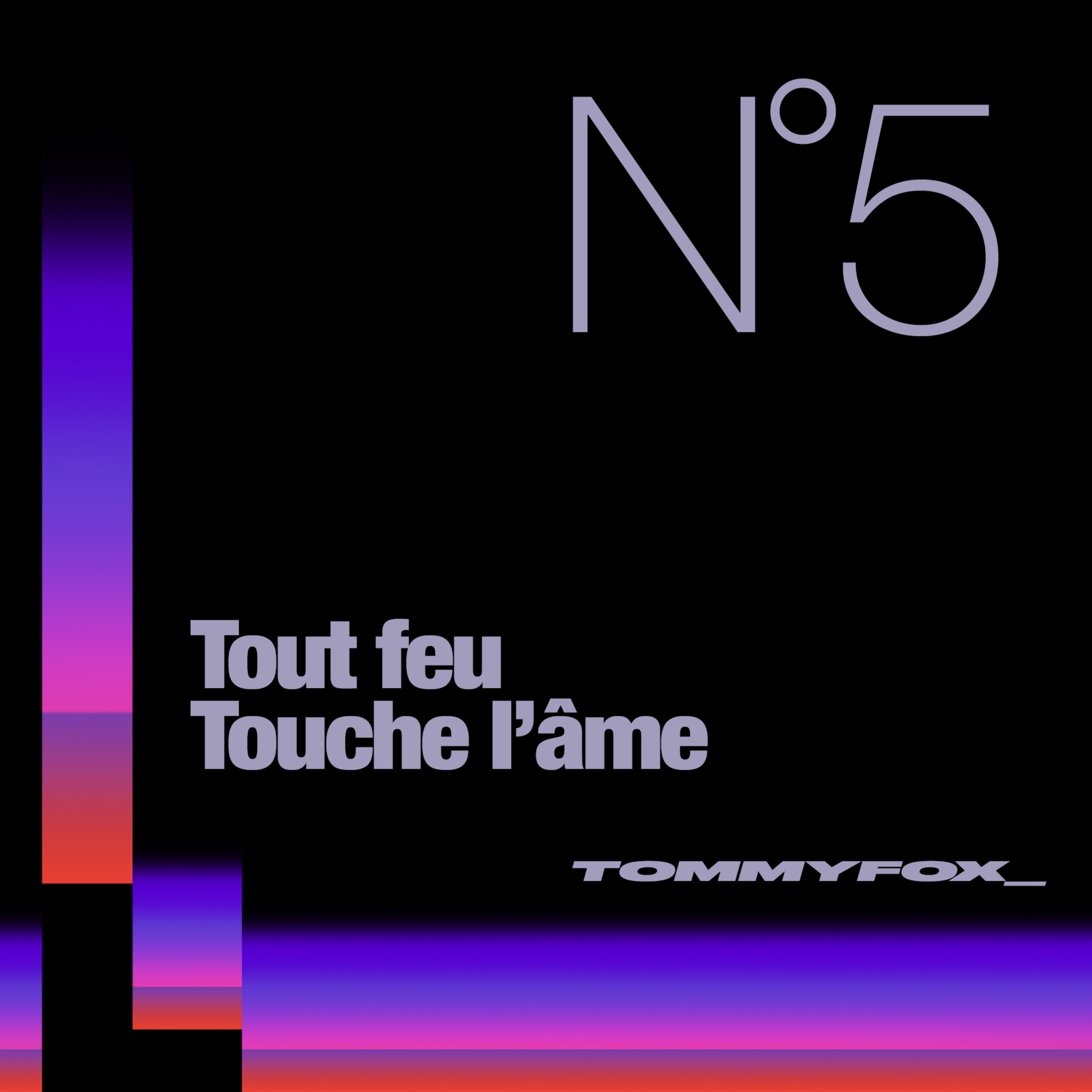 Tout Feu Touche L\'Âme