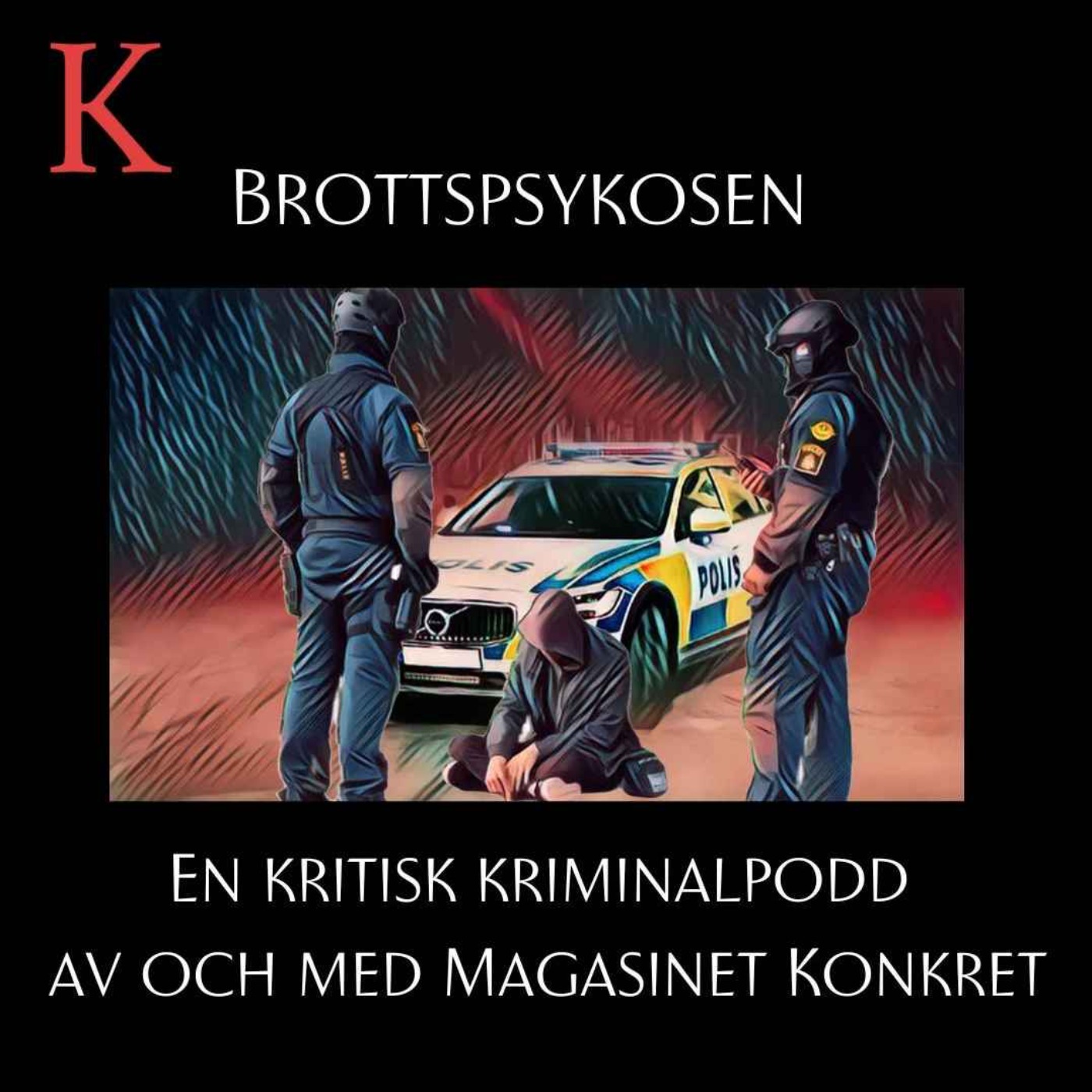 Brottspsykosen: Den obefintliga våldsvågen episode artwork