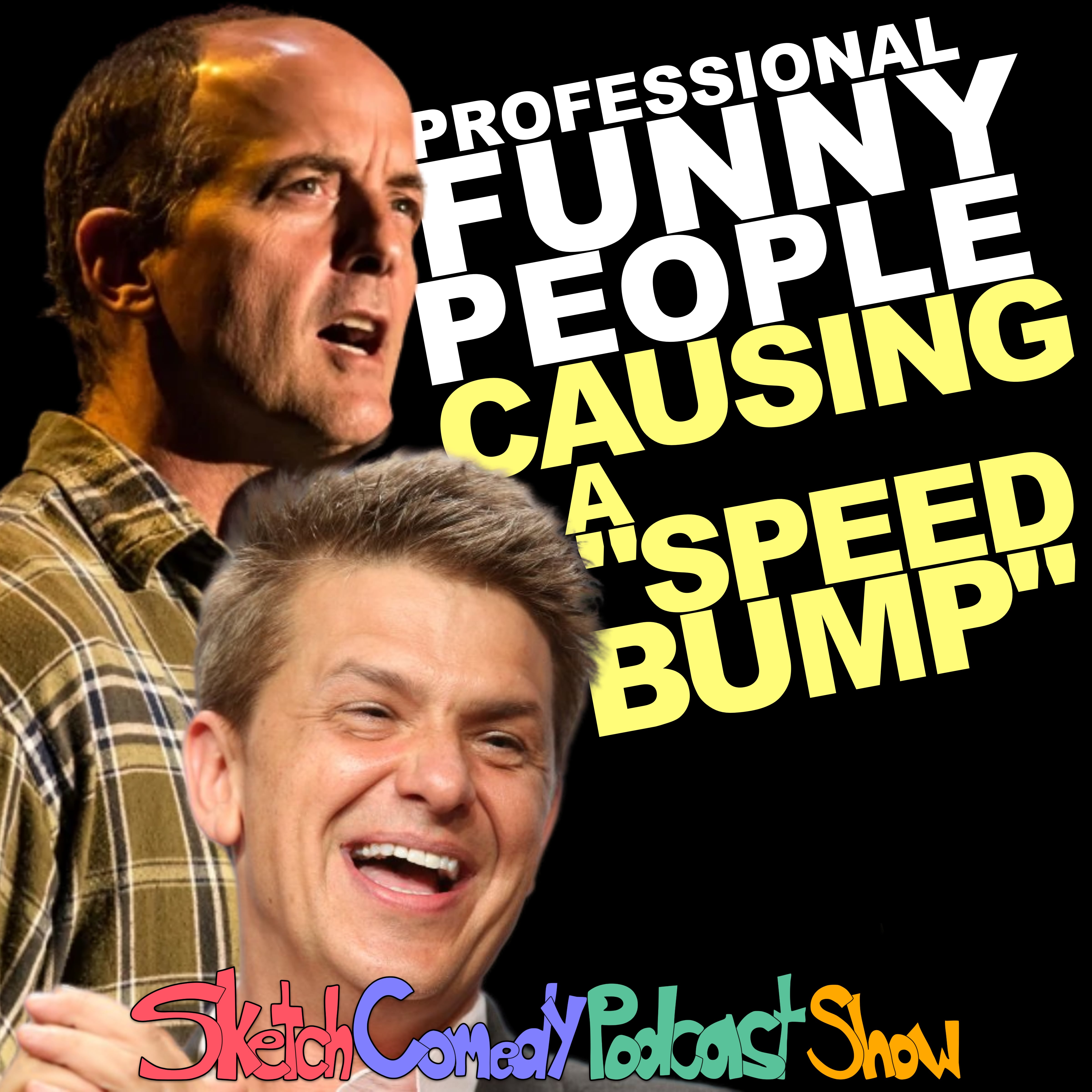 Sketch Comedy Podcast Show