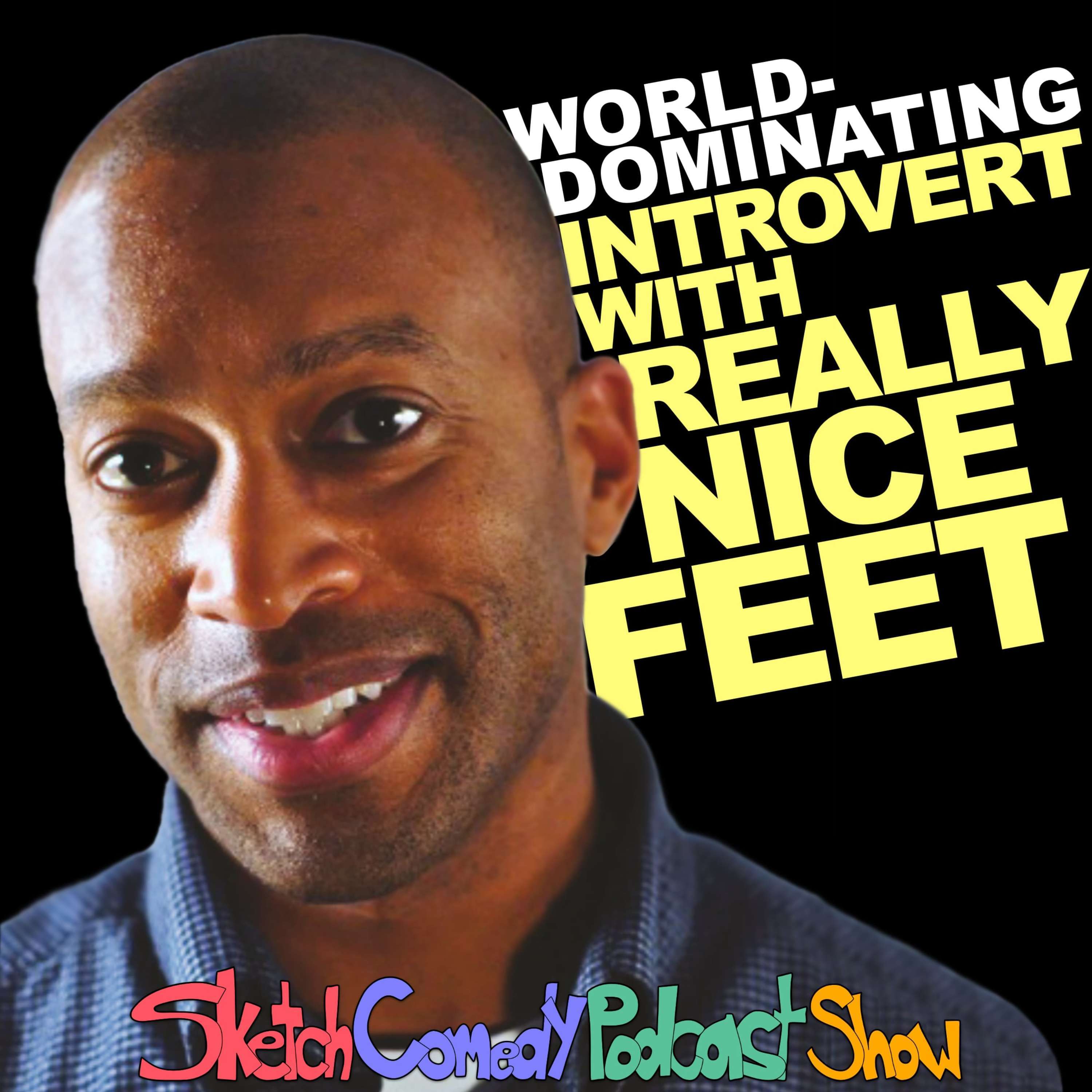 Nick Shelton | World-Dominating INTROVERT WITH REALLY NICE FEET