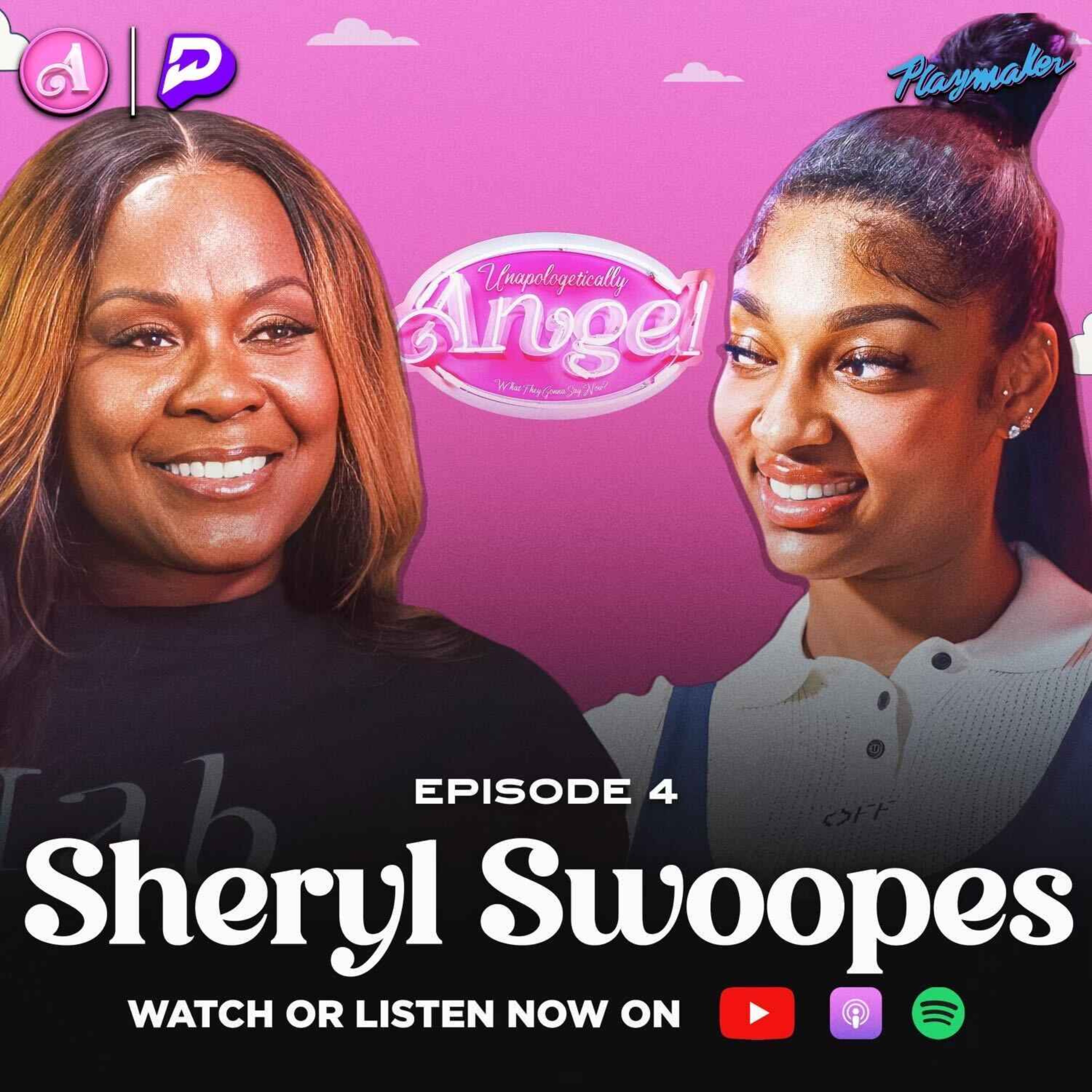 Sheryl Swoopes Gets Honest About Angel's Rookie Year, Gives A'ja Wilson Her Flowers & Talks GOATs