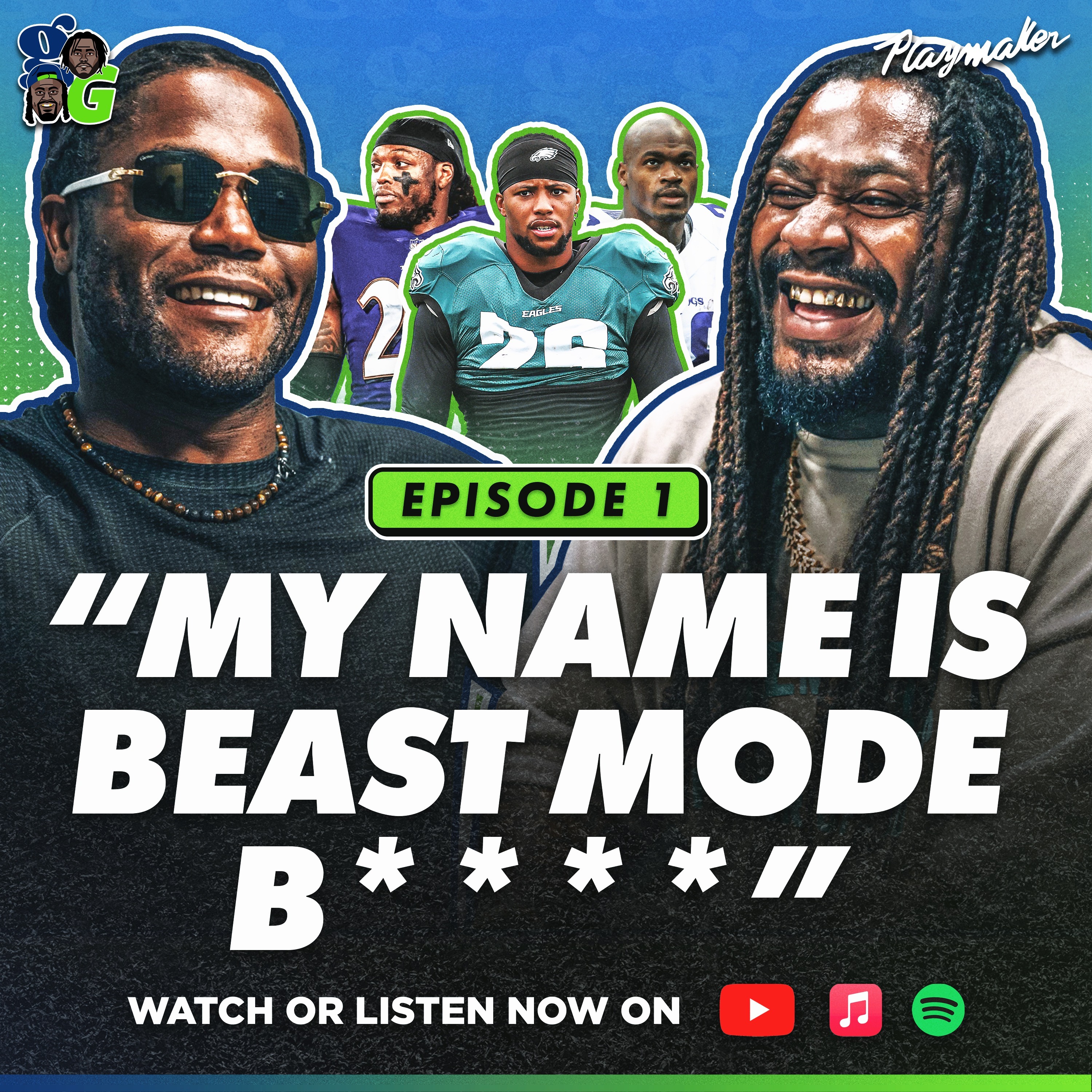 Da Get Got Pod with Marshawn Lynch & Mike Robinson