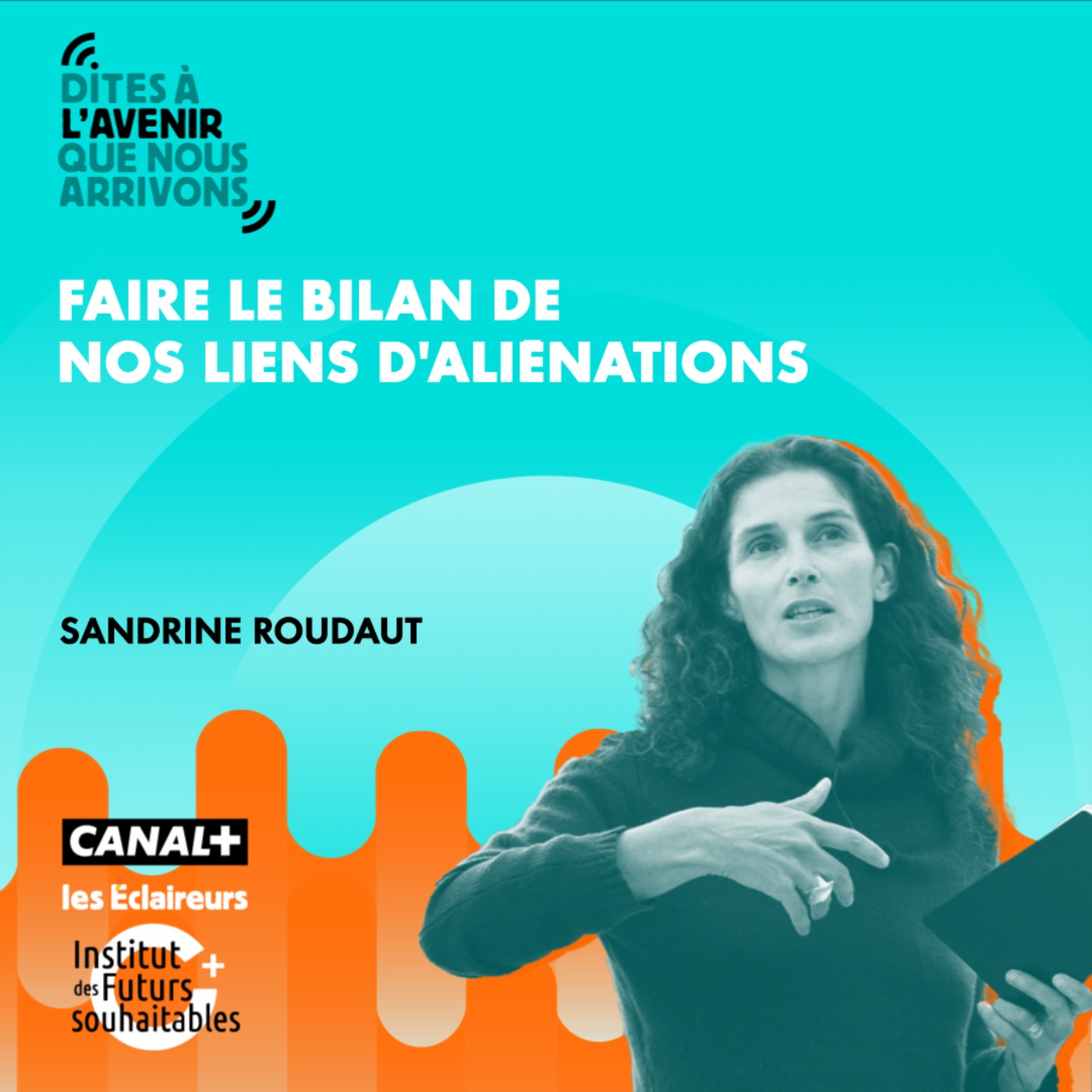 Dites à l\'Avenir que nous arrivons