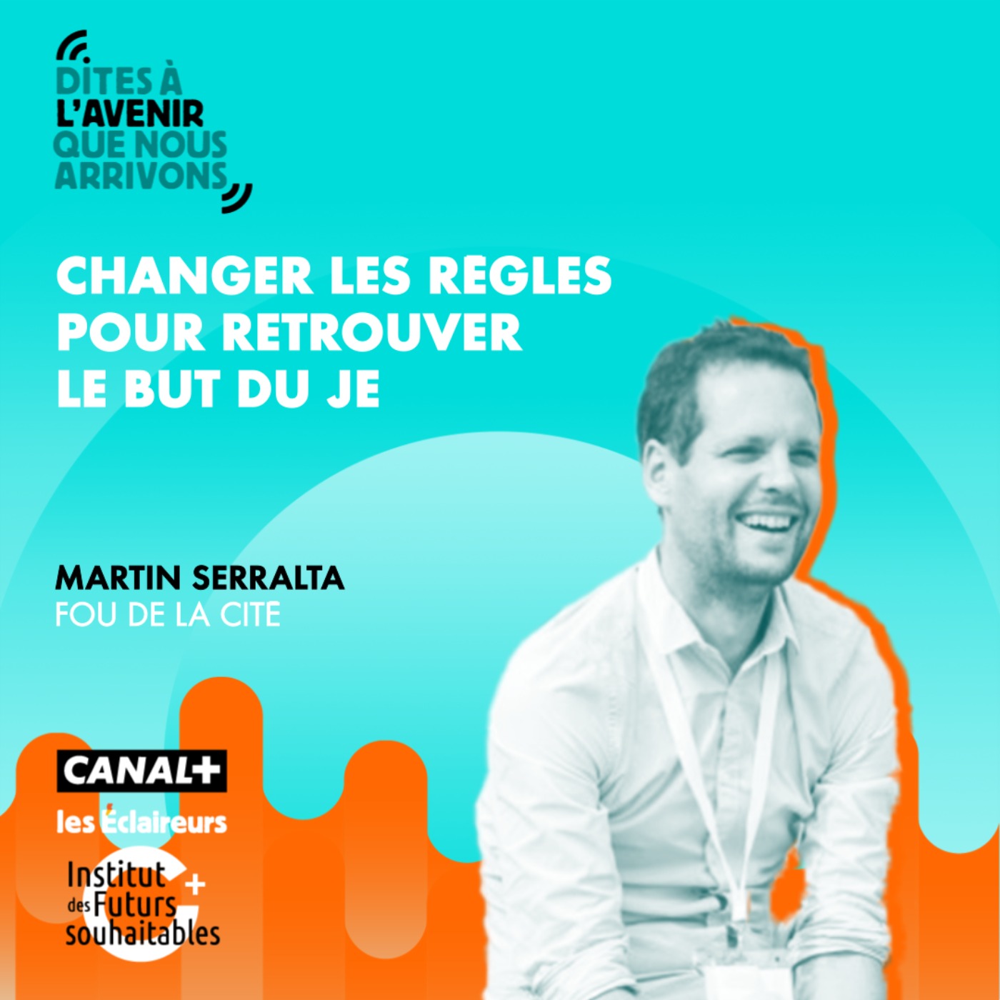Dites à l\'Avenir que nous arrivons