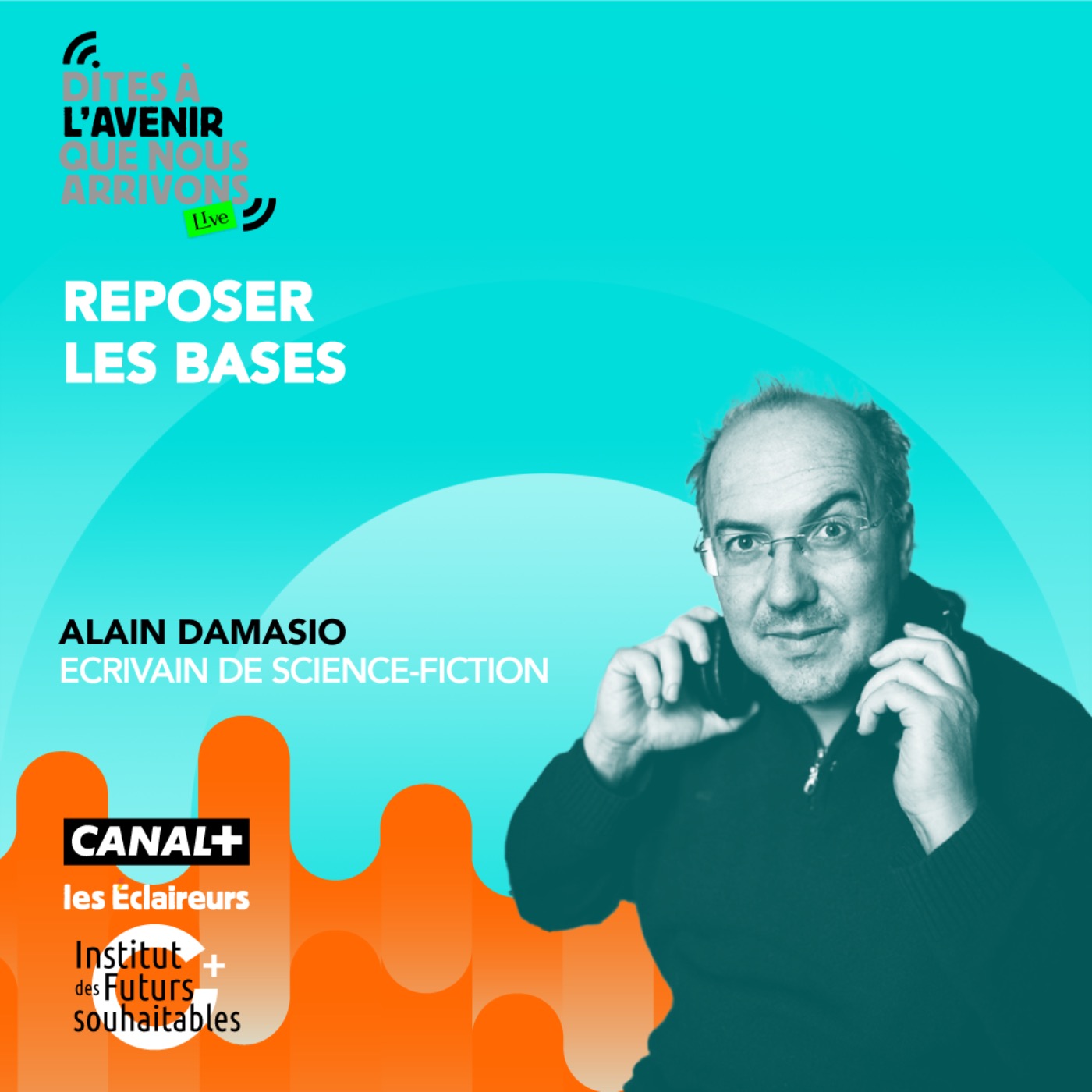 Dites à l\'Avenir que nous arrivons