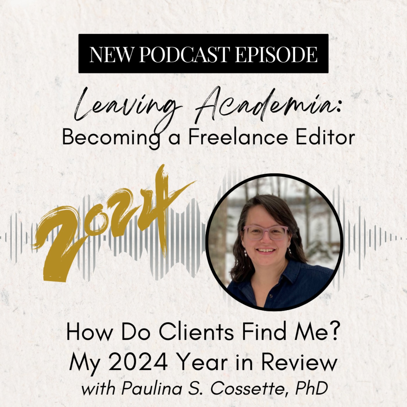 How Do Clients Find Me? My 2024 Year in Review episode artwork