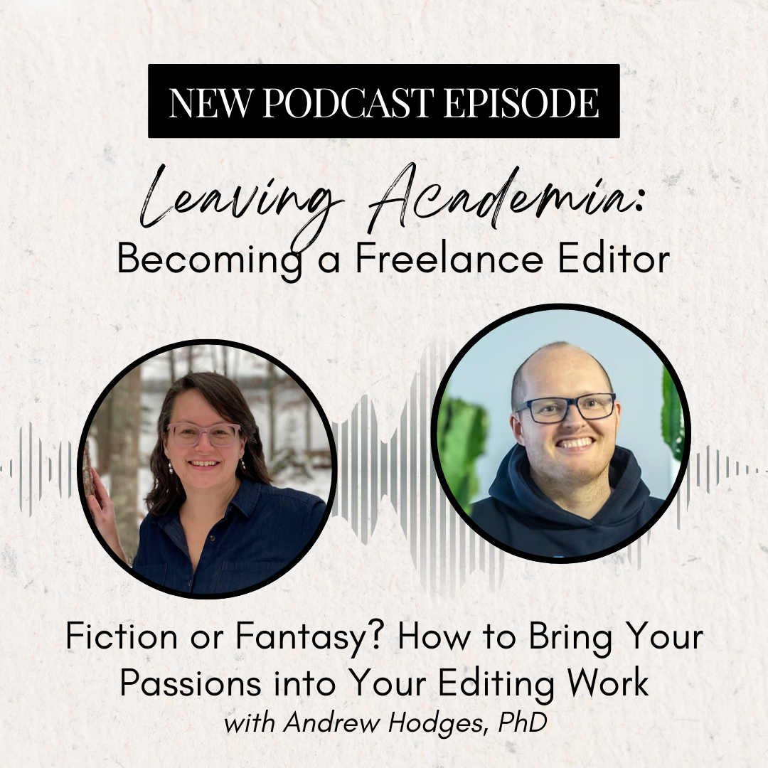 Fiction or Fantasy? How to Bring Your Passions into Your Editing Work episode artwork