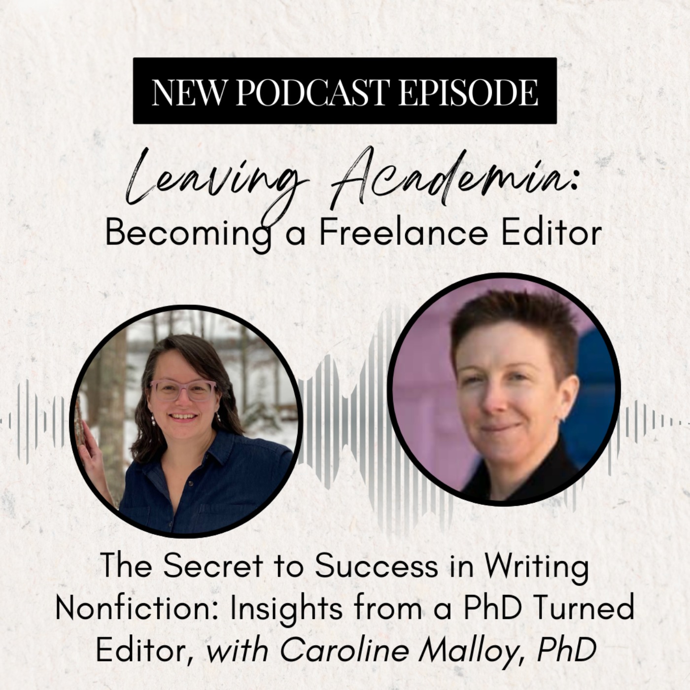The Secret to Success in Writing Nonfiction: Insights from a PhD Turned Editor episode artwork