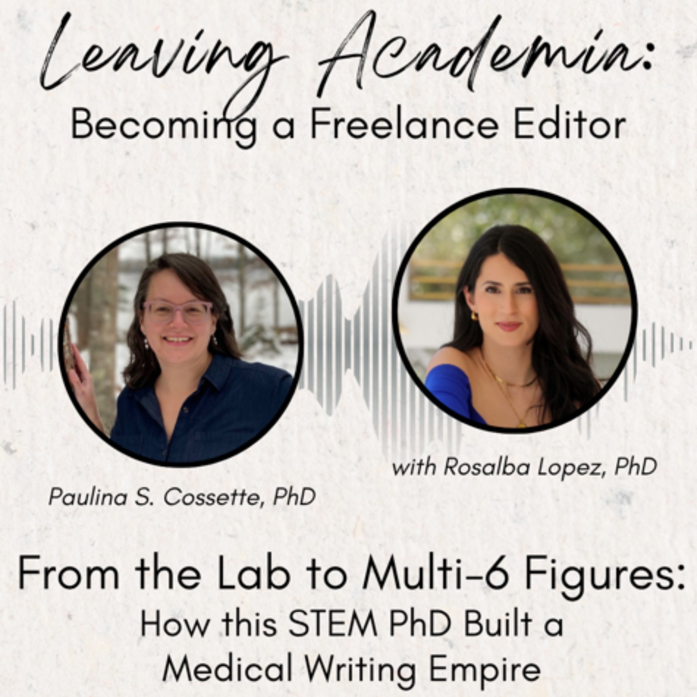 From the Lab to Multi-6 Figures: How this STEM PhD Built a Medical Writing Empire episode artwork