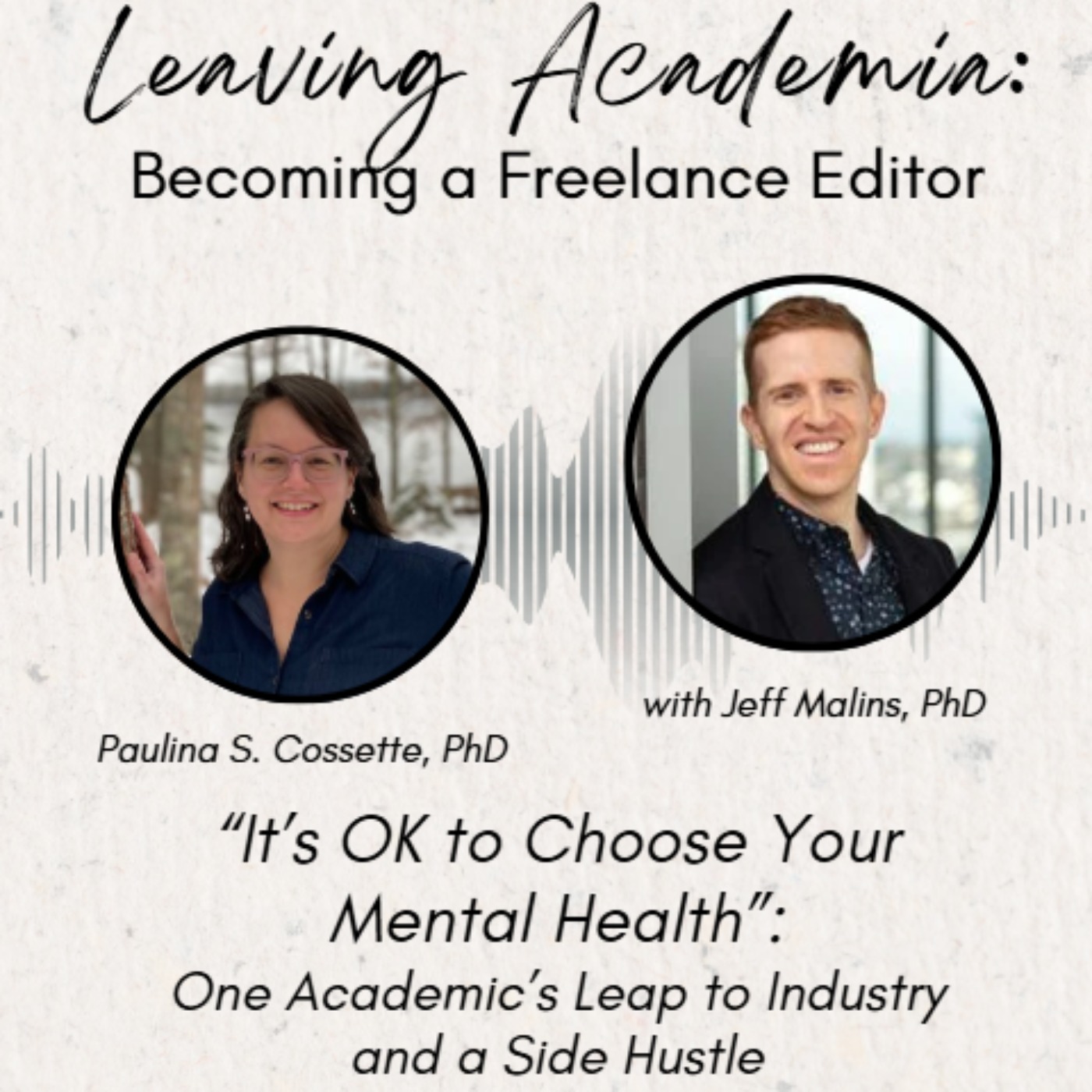 "It's OK to Choose Your Mental Health": One Academic's Leap into Industry and a Side Hustle episode artwork