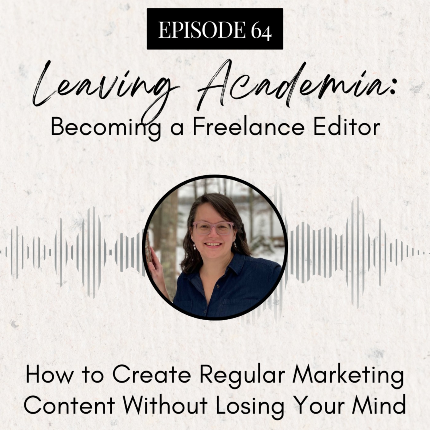How to Create Regular Marketing Content without Losing Your Mind episode artwork