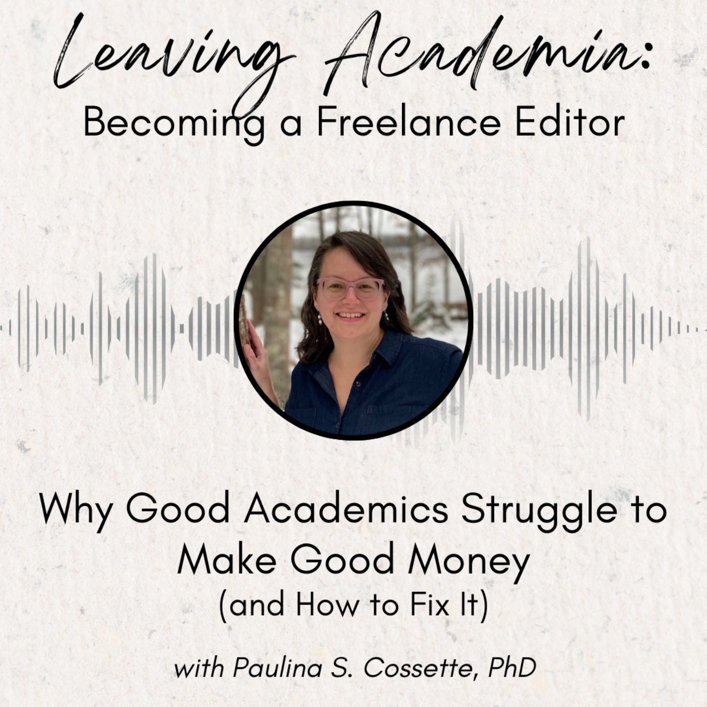 Why Good Academics Struggle to Make Good Money (and How to Fix It) episode artwork