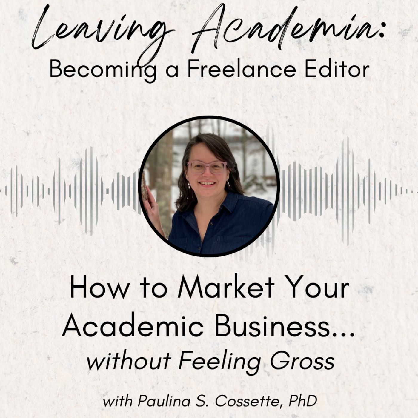How to Market Your Academic Business... Without Feeling Gross episode artwork