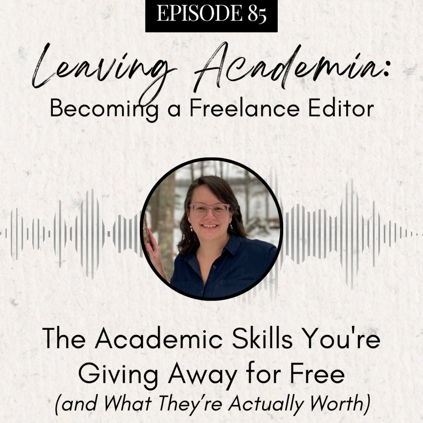 The Academic Skills You're Giving Away for Free (and What They're Actually Worth) episode artwork