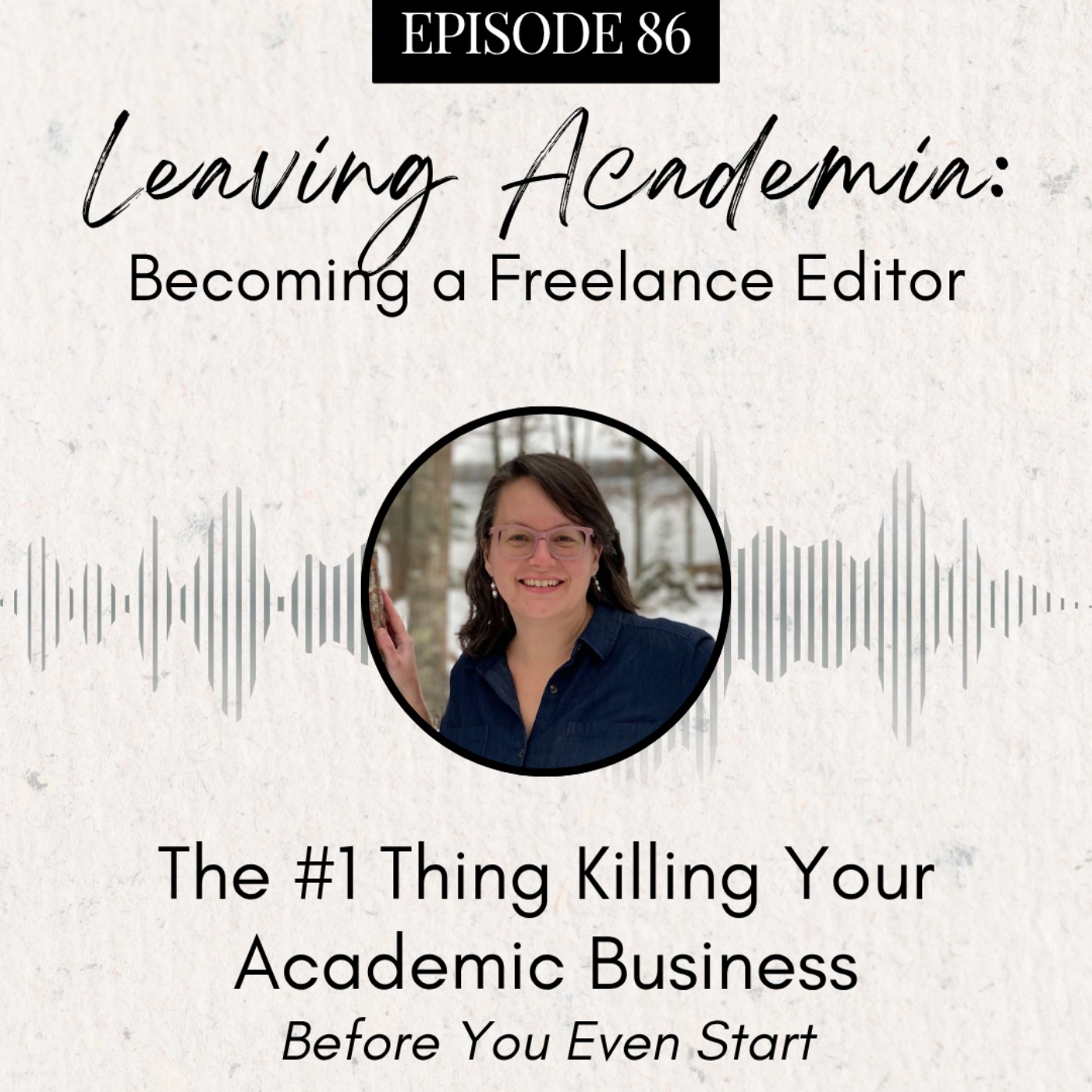 The 1 Thing Killing Your Academic Business Before You Even Start episode artwork