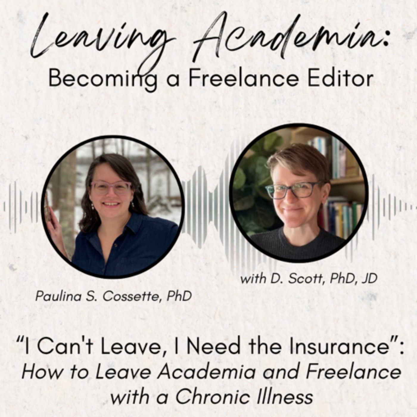 "I Can't Leave, I Need the Insurance": How to Leave Academia and Freelance With a Chronic Illness episode artwork