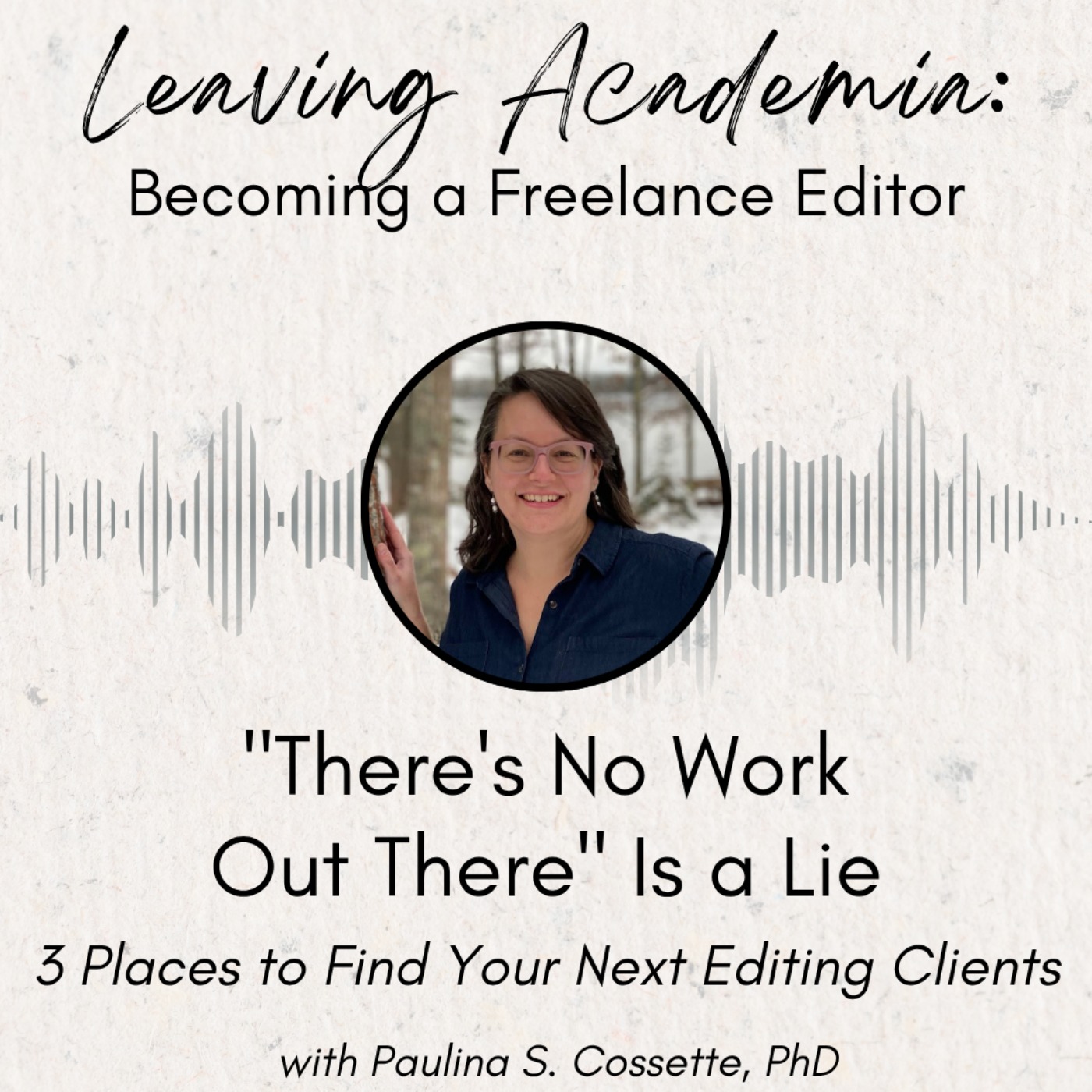 "There's No Work Out There" Is a Lie: 3 Places to Find Your Next Editing Clients episode artwork