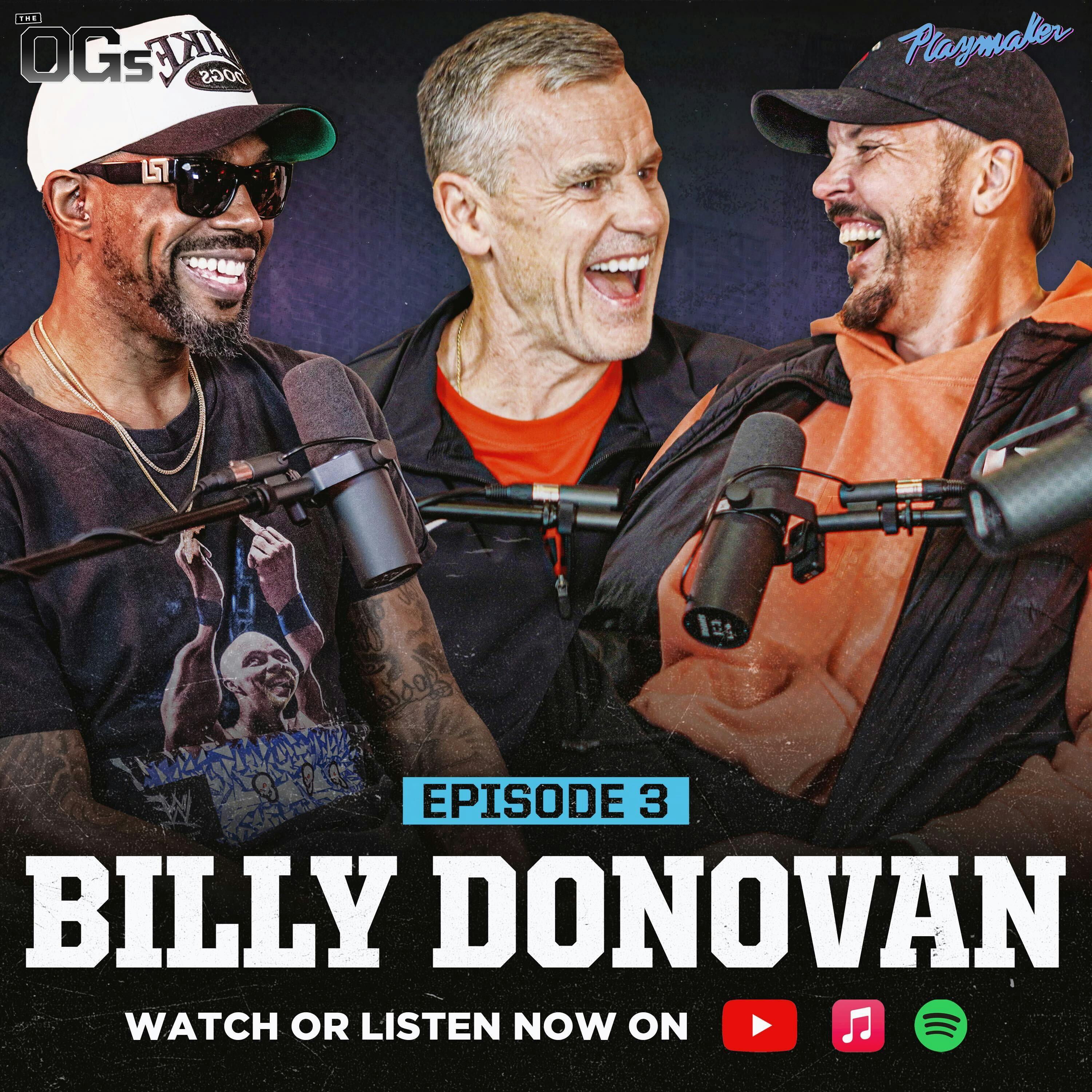 Billy Donovan Opens Up About KD & Russ, Wild Recruiting Stories & More… | The OGs Episode 3