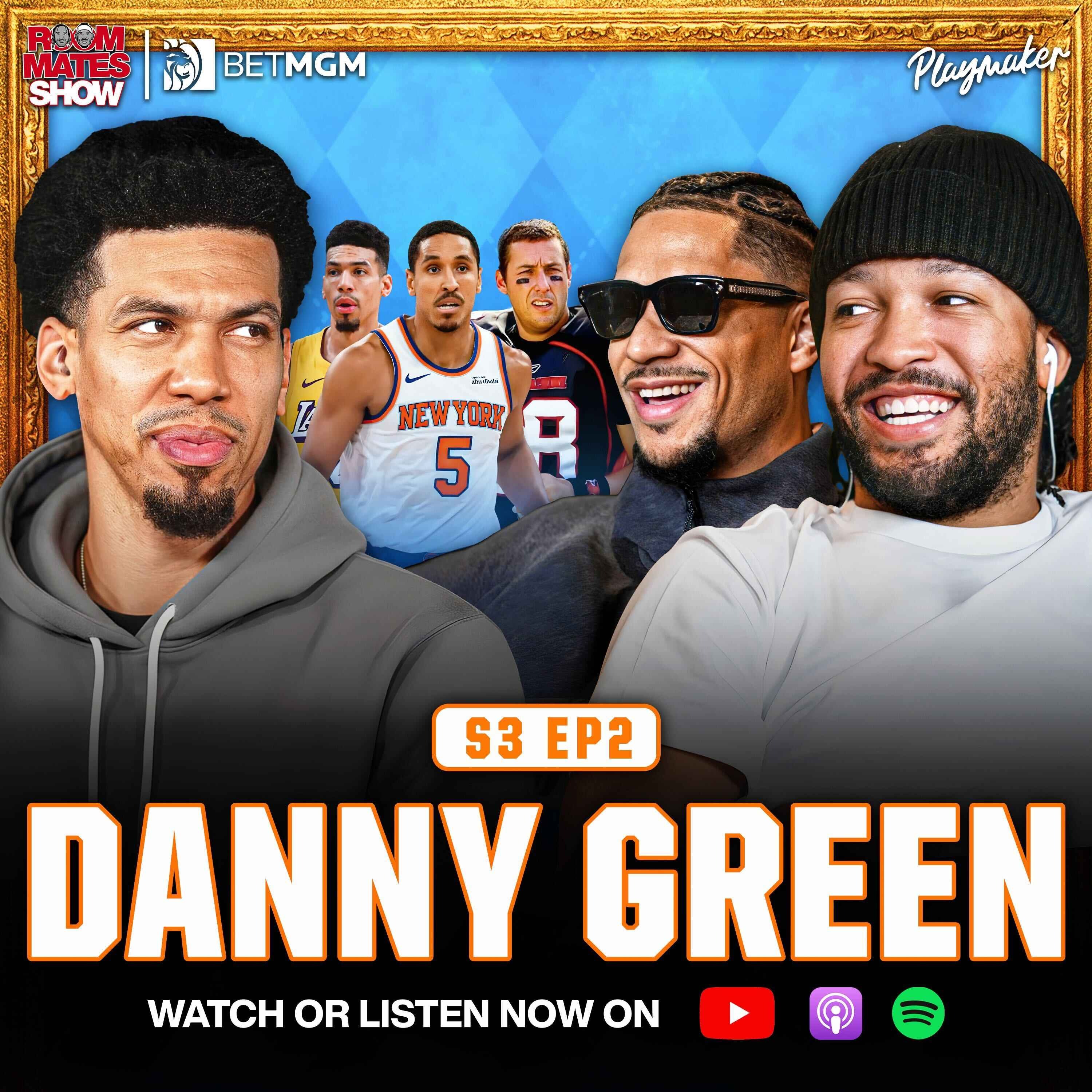 Danny Green Explains Why He’s Not A Knicks Fan, Hooping With Prisoners & Life After NBA