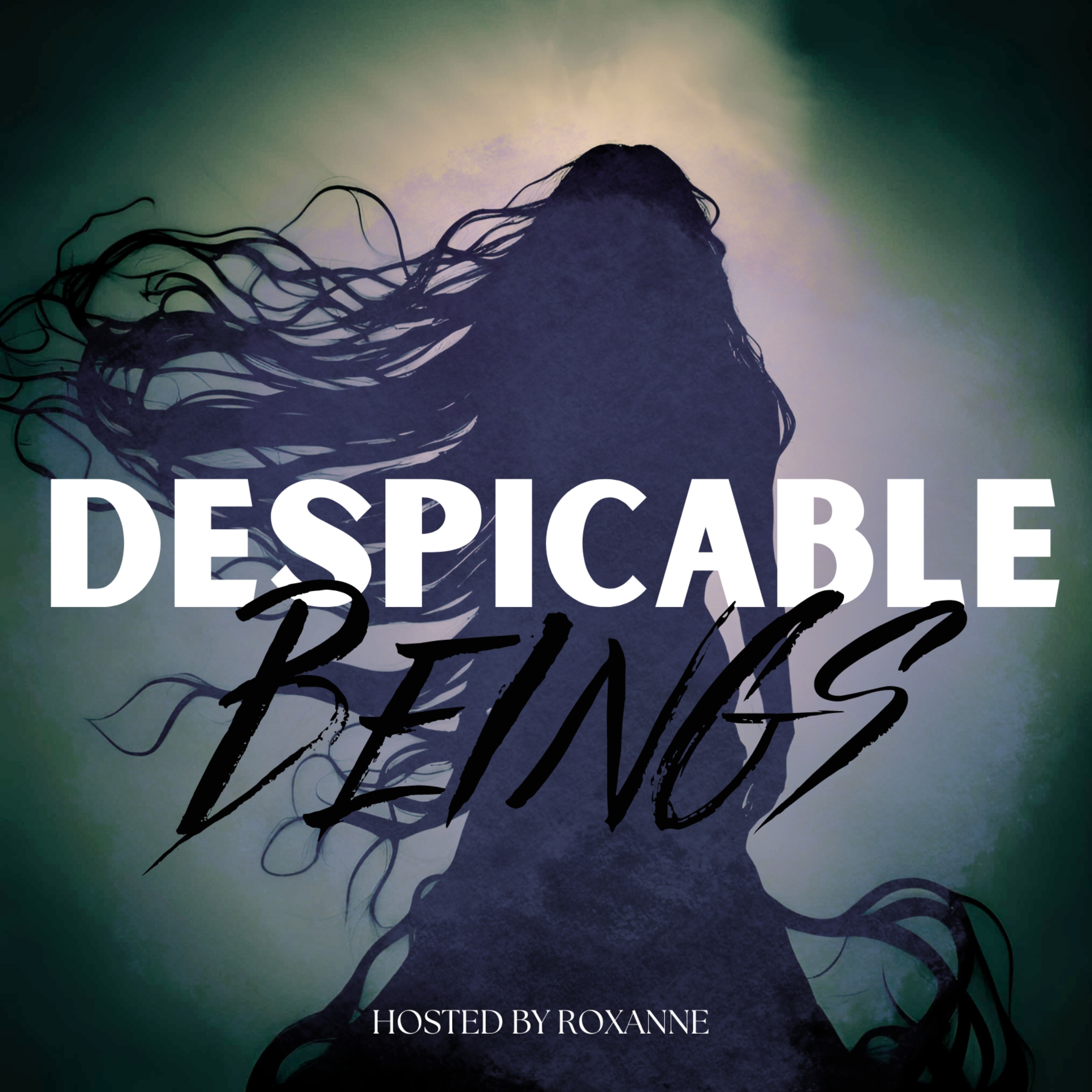 Despicable Beings