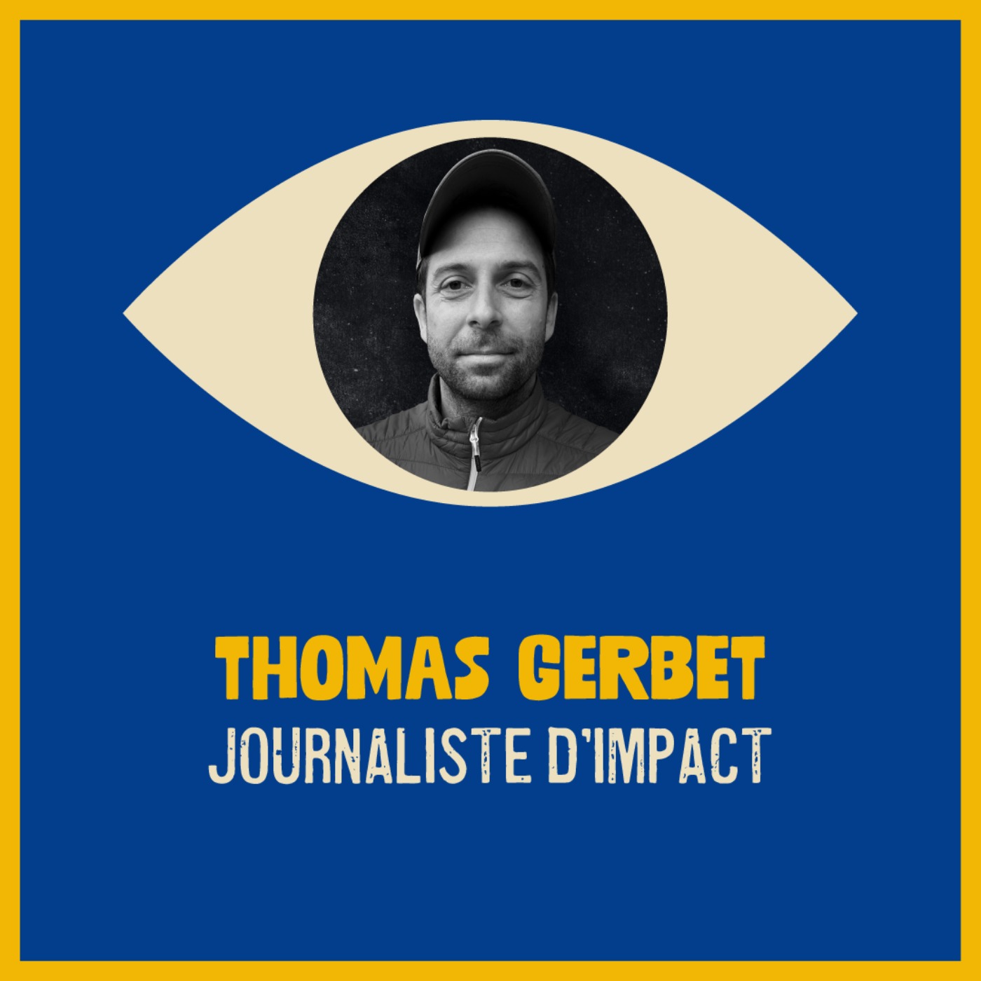 Les Yeux Du Monde %232 avec Thomas Gerbet