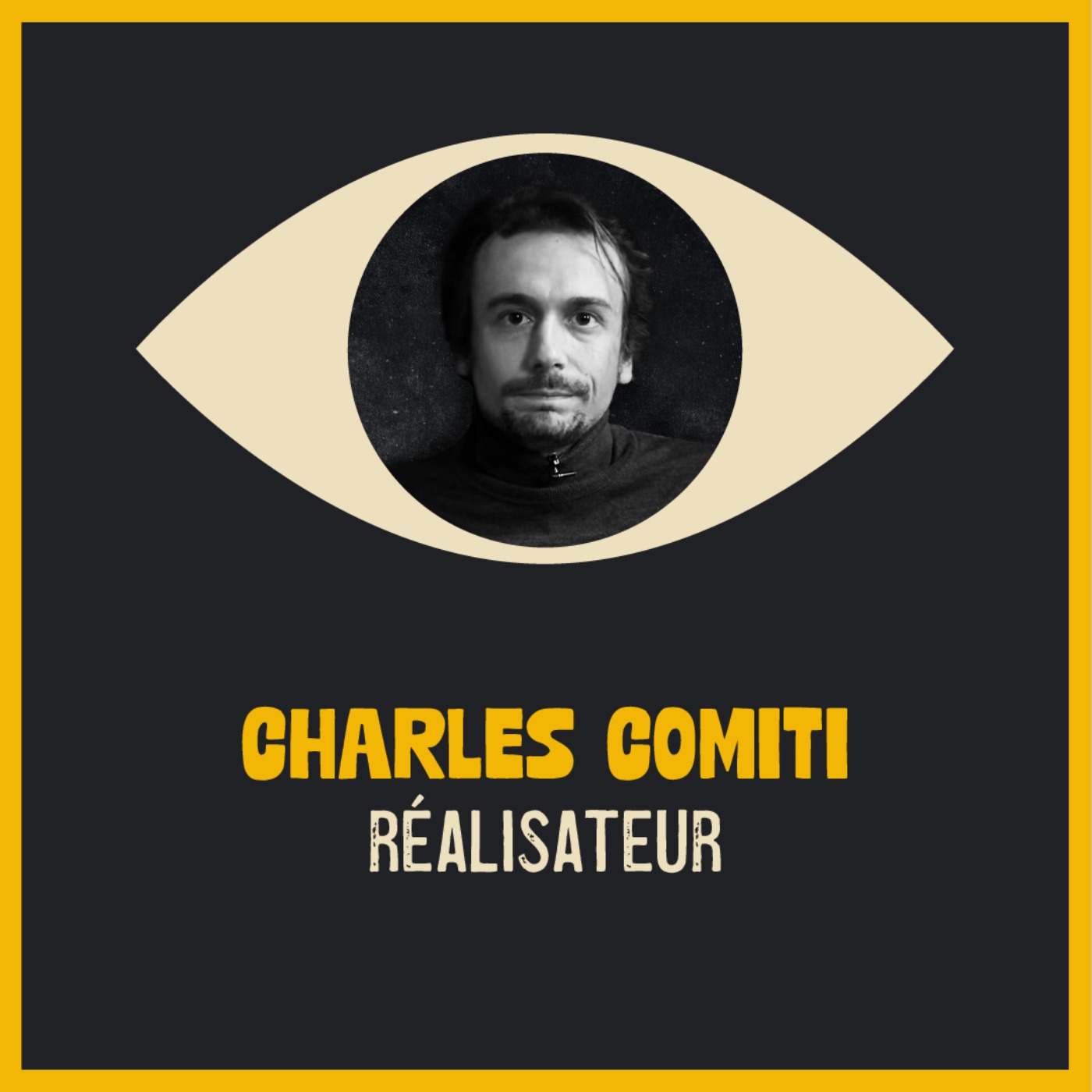 Les Yeux Du Monde %235 avec Charles Comiti