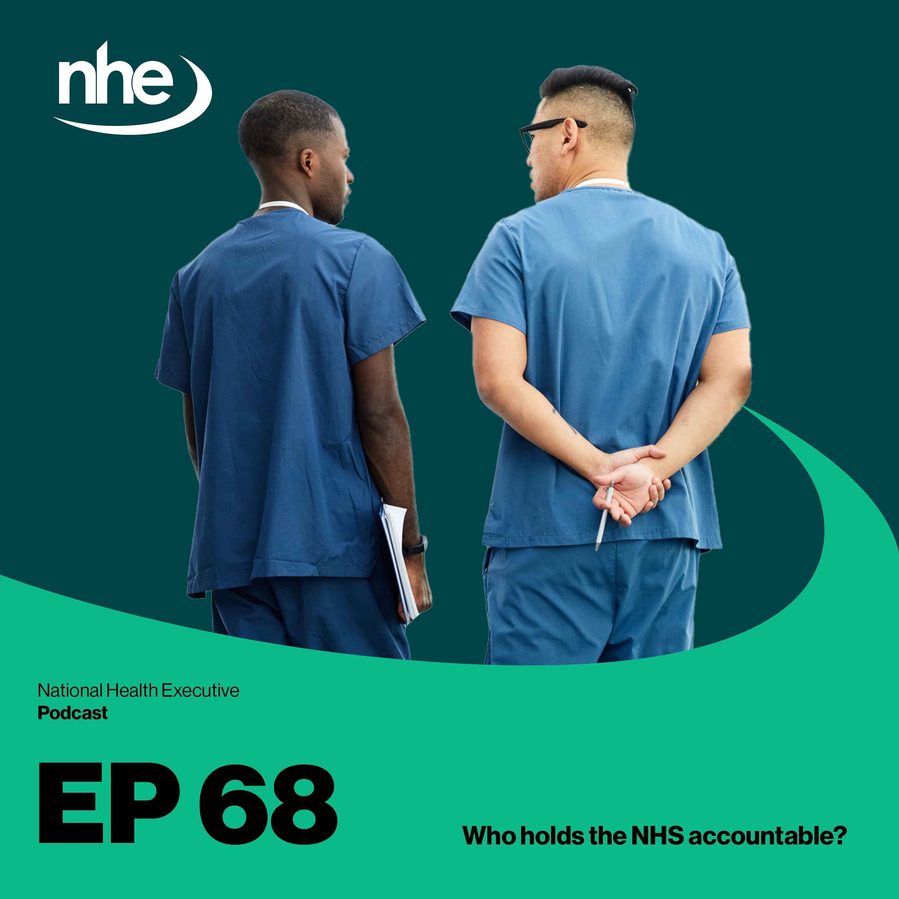 Ep 68. Who holds the NHS accountable? episode artwork