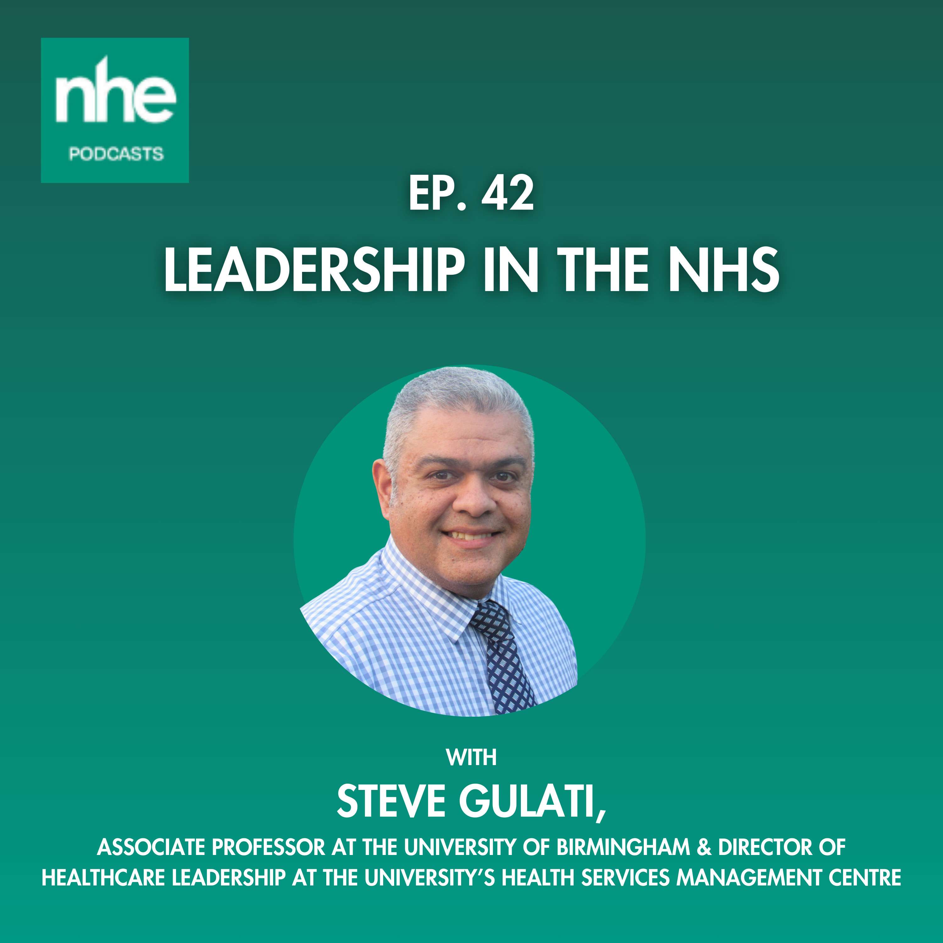 Ep 42.Leadership in the NHS