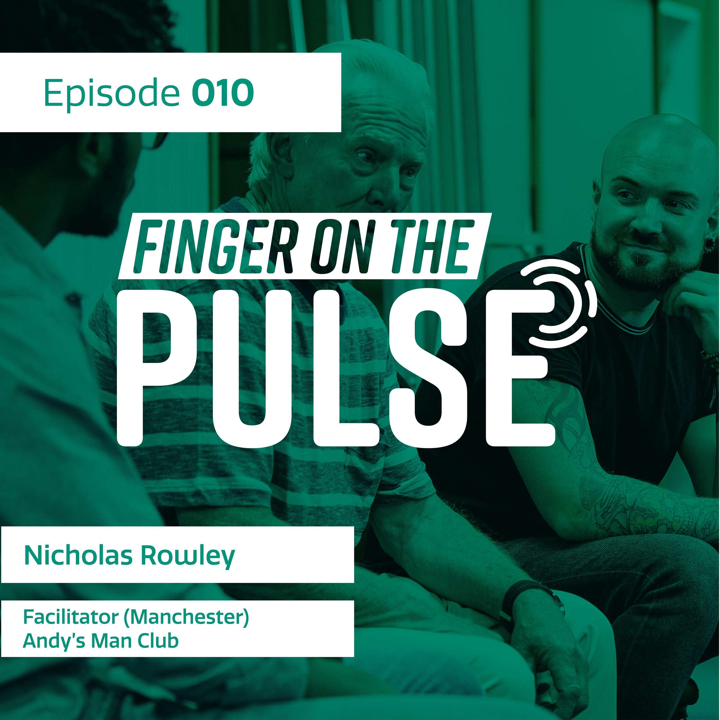 Ep 10. One part of the mental health toolkit, Nicholas Rowley episode artwork
