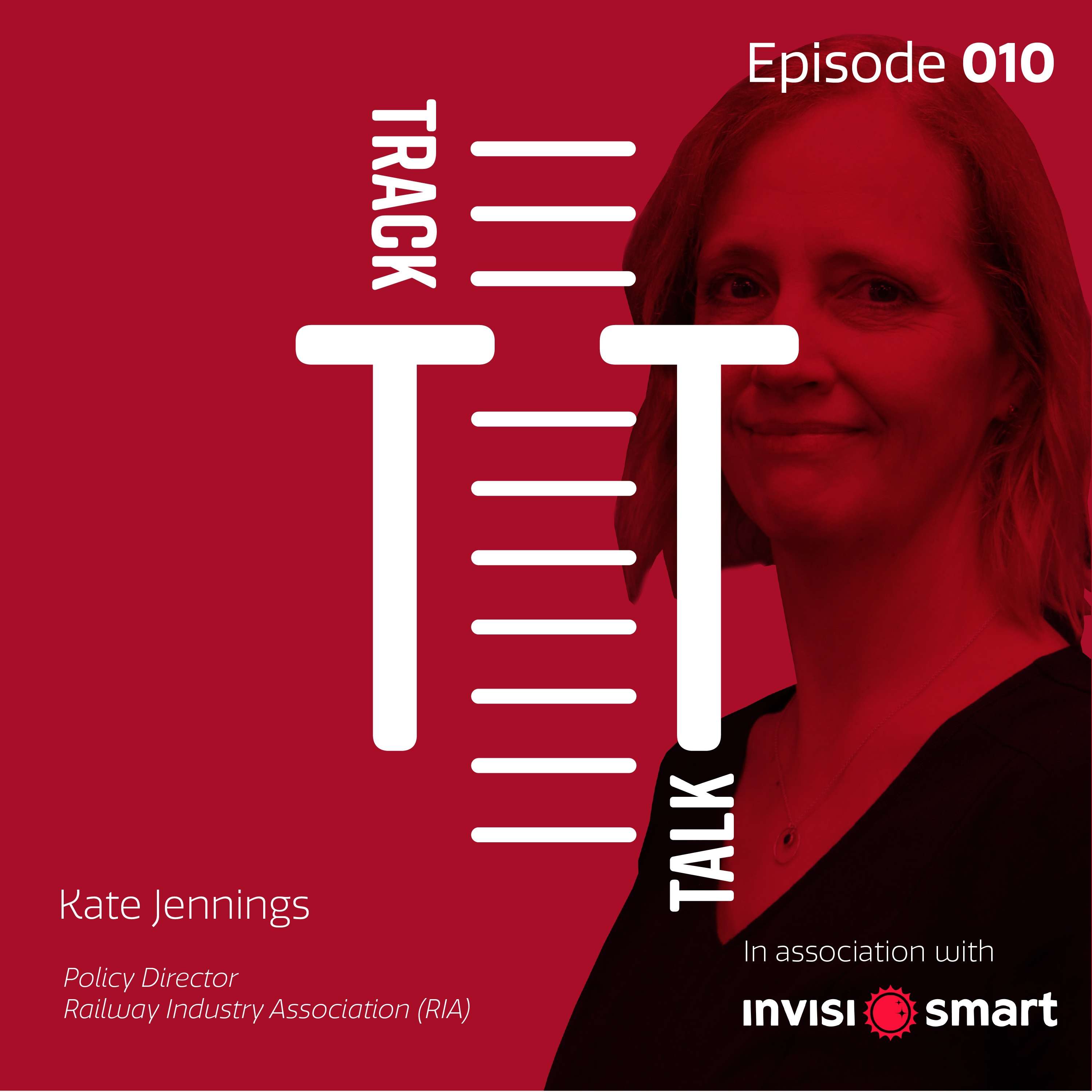 Ep 10. We need to keep investing in rail, Kate Jennings episode artwork