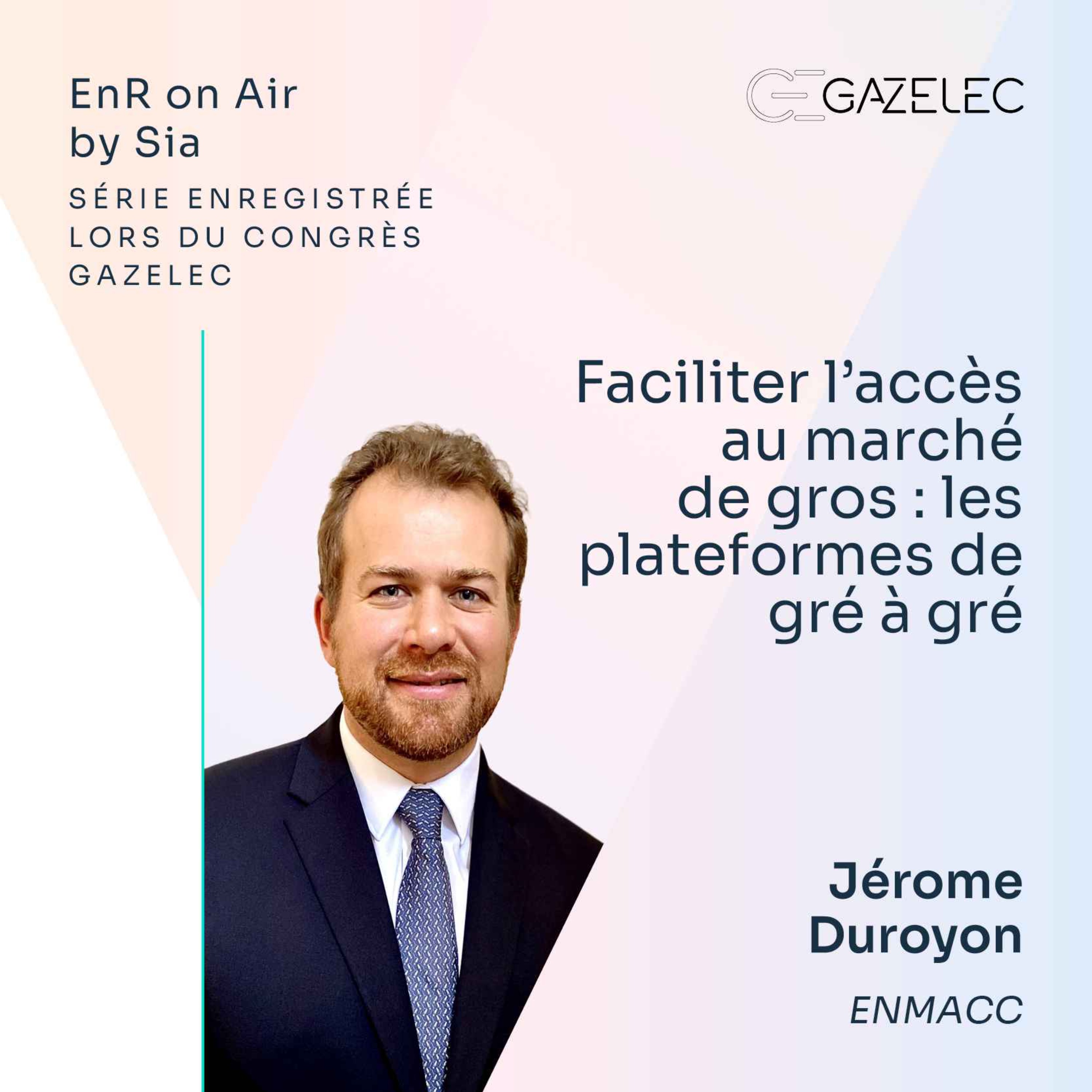 15/ Faciliter l'accès au marché de gros : les plateformes de gré à gré episode artwork