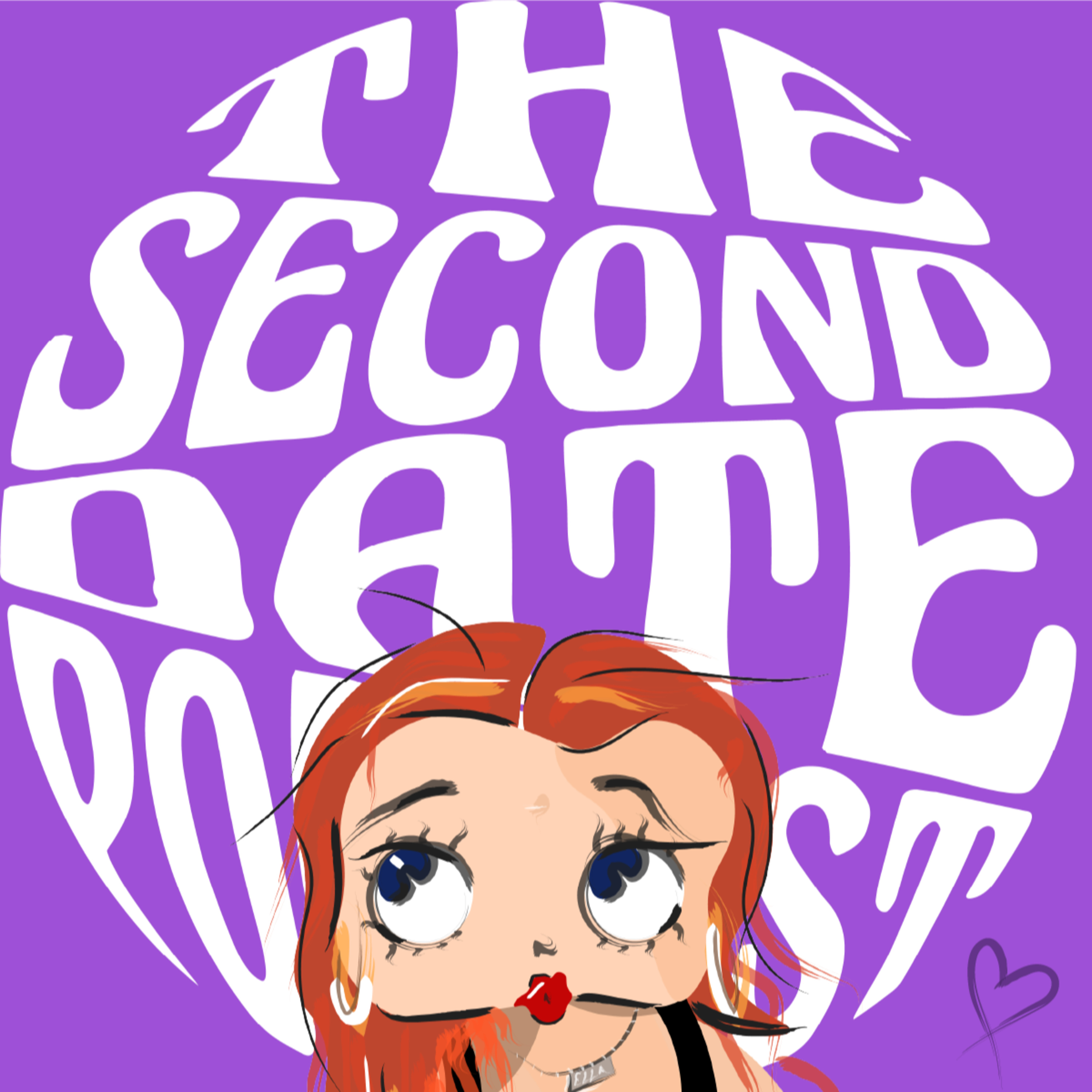The Second Date Podcast